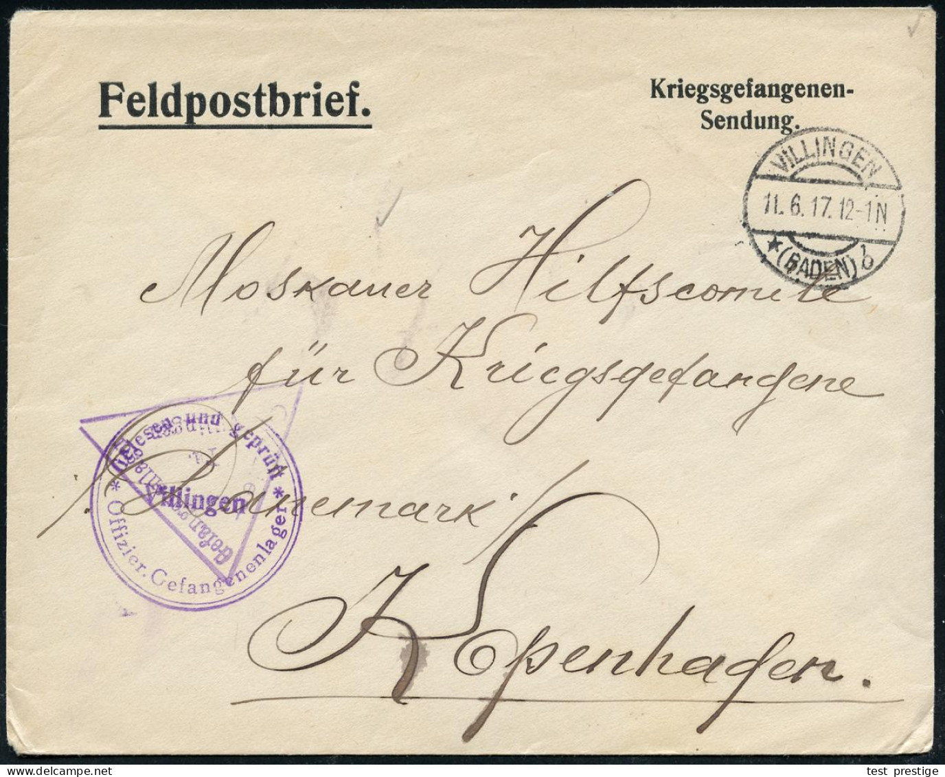 VILLINGEN/ *(BADEN)b 1917 (11.6.) 1K-Brücke + Viol. Dreieck: Offizier-/Gef.Lager/Fa/Villingen + Zensur-2K: Gelesen U. Ge - WW1