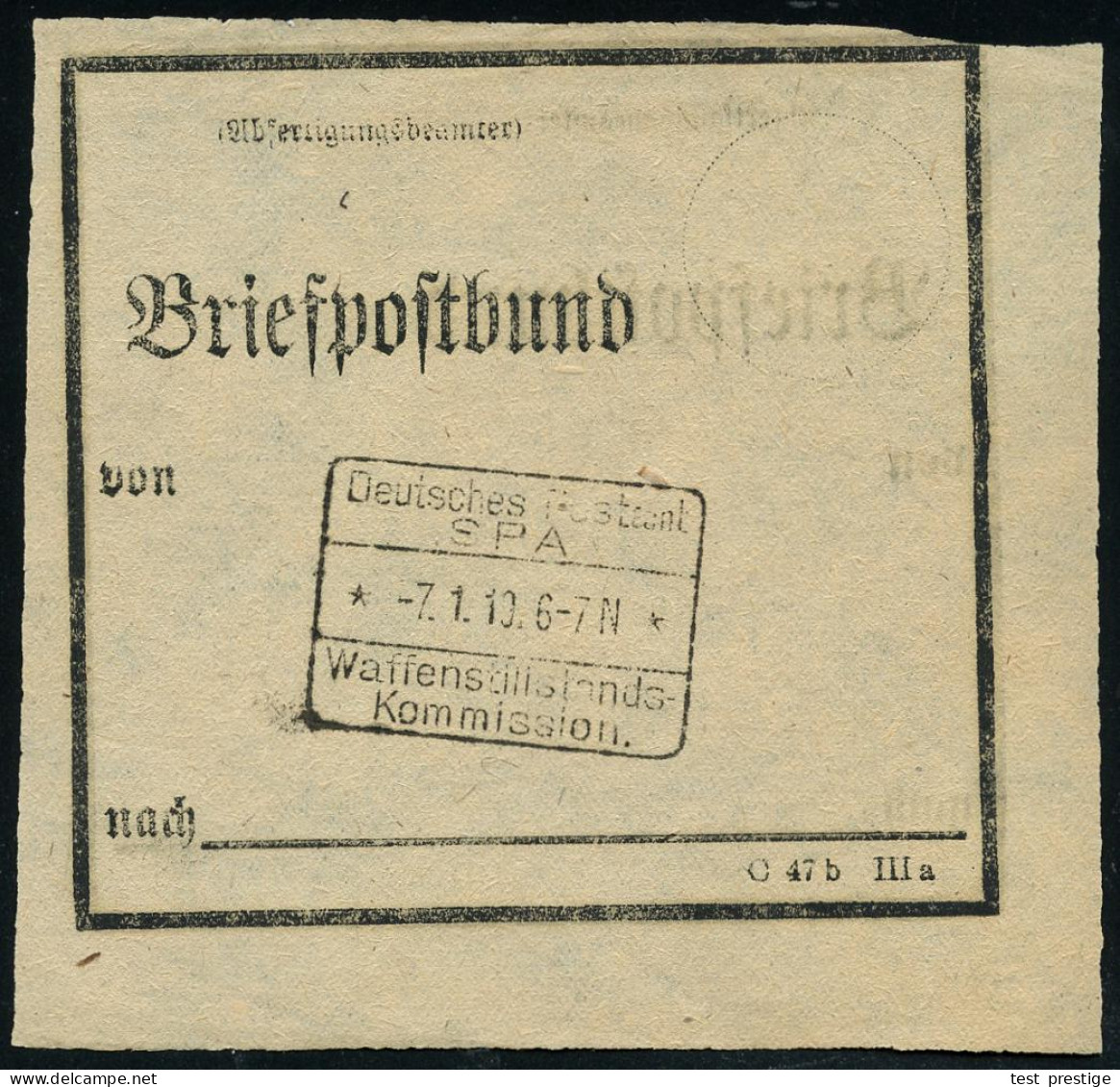 DEUTSCHES REICH 1919 (7.1.) SSt.: Deutsches Postamt/SPA/Waffenstillstands-/Kommission Auf Seltenem Vorbindezettel "Brief - WW1