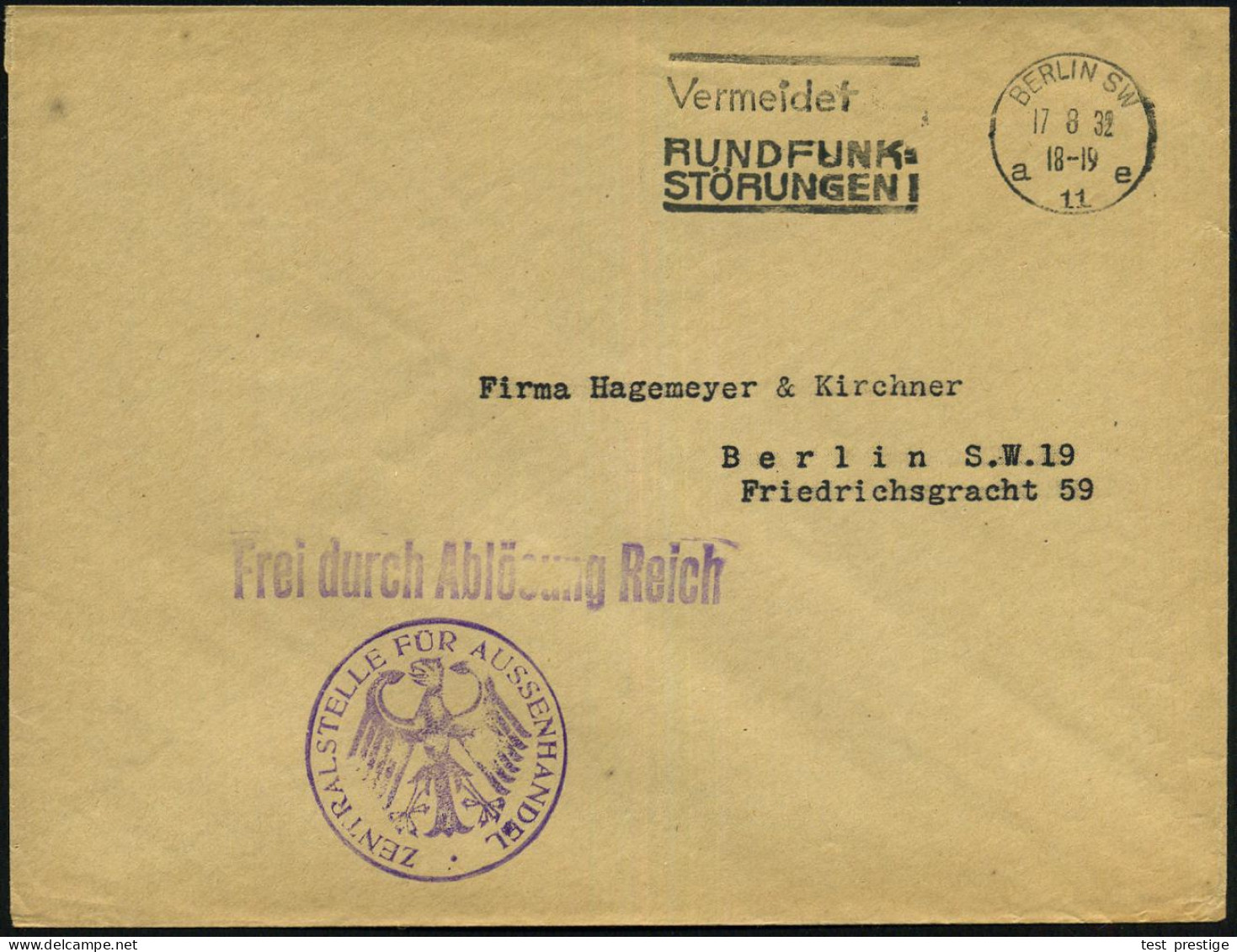 BERLIN SW/ A11e/ Vermeidet/ RUNDFUNK=/ STÖRUNGEN 1932 (17.8.) MWSt + Viol. 1L: Frei Durch Ablös.Reich + 1K-HdN: ZENTRALS - Autres & Non Classés