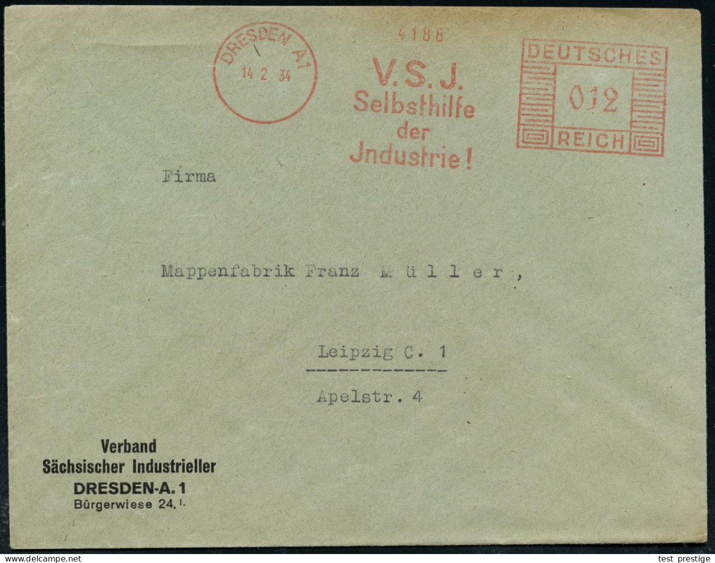 DRESDEN A1/ V.S.J./ Selbsthilfe/ Der/ Jndustrie! 1934 (14.2.) AFS Francotyp Auf Vordruck-Bf.: = Verband Sächs. Industrie - Autres & Non Classés