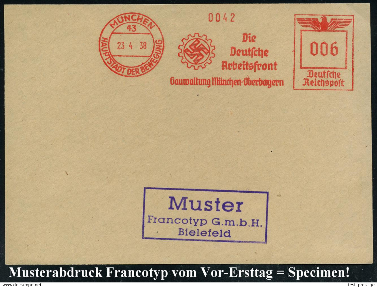 MÜNCHEN/ 43/ HDB/ Die/ Deutsche/ Arbeitsfront/ Gauwaltung München-Oberbayern 1938 (23.4.) AFS-Musterabdruck Francotyp "R - Other & Unclassified