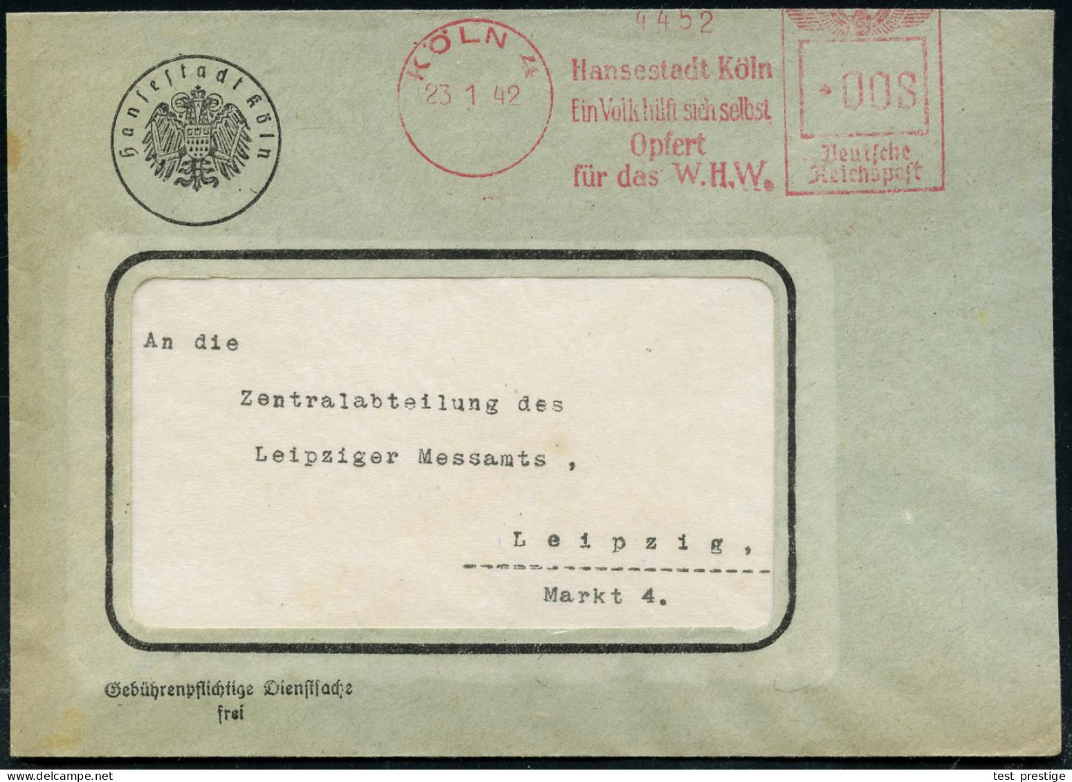 KÖLN 4/ Hansestadt Köln/ Ein Volk Hilft Sich Selbst/ Opfert/ Für Das W.H.W. 1942 (23.1.) AFS Francotyp Auf Kommunal-Bf.: - Other & Unclassified