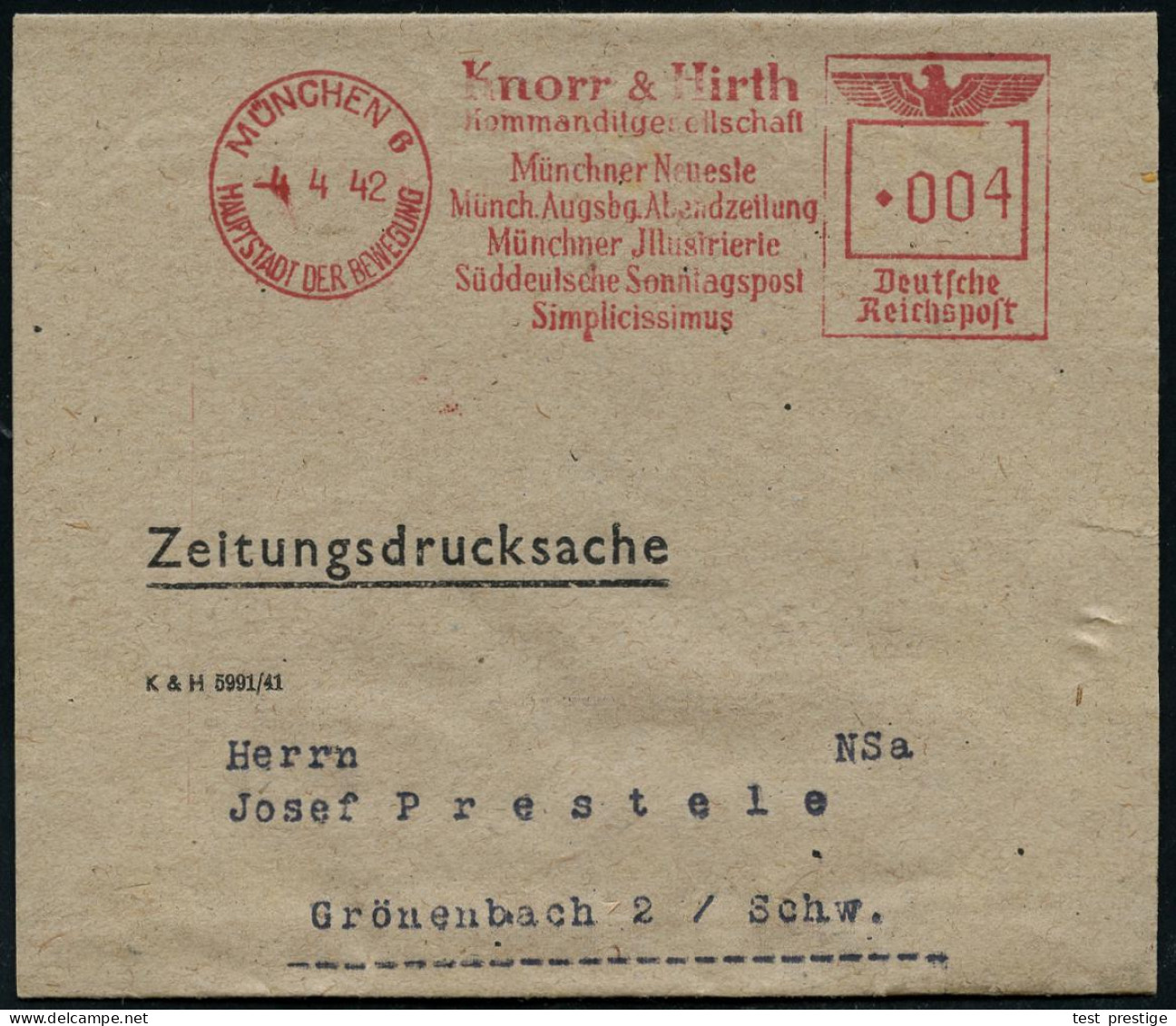 MÜNCHEN 6/ HDB/ Knorr 6 Hirth/ KG/ Münchner Neueste/ Münch.Augsbg.Abendzeitung/ ..Simplizissimus 1942 (4.4.) AFS Francot - Sonstige & Ohne Zuordnung