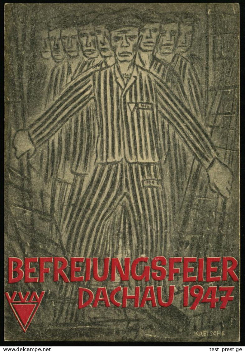 DACHAU/ 1.DACHAU-GEDÄCHTNISKUNDGEBUNG 1947 (18.5.) Seltener SSt, Type I Auf Befreiungs-Sonder-Kt.: BEFREIUNGSFEIER 1947  - Otros & Sin Clasificación