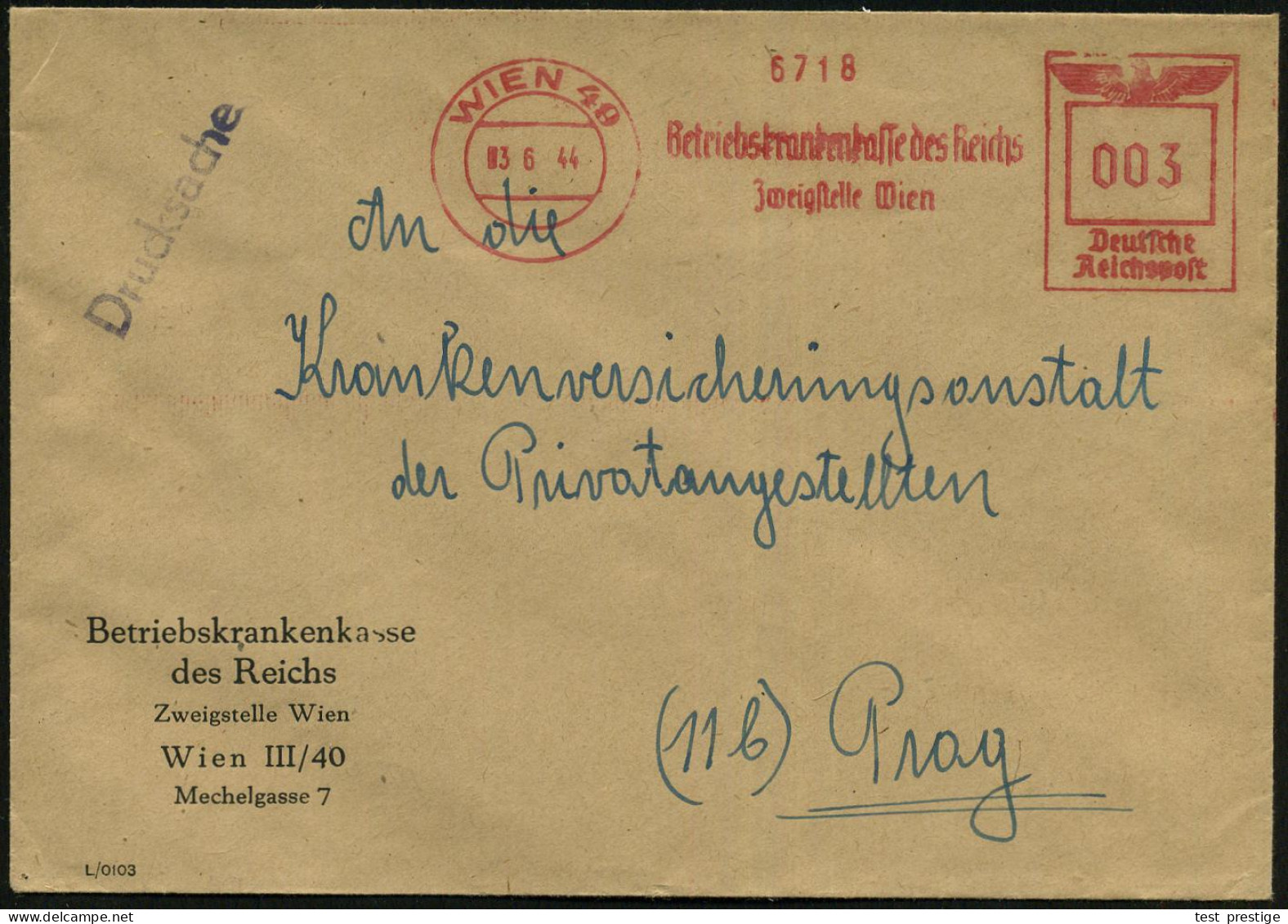 WIEN 49/ Betriebskrankenkasse Des Reichs/ Zweigstelle Wien 1944 (3.6.) AFS Francotyp Auf Entspr. Dienst-Fern-Bf. N. Prag - Sonstige & Ohne Zuordnung