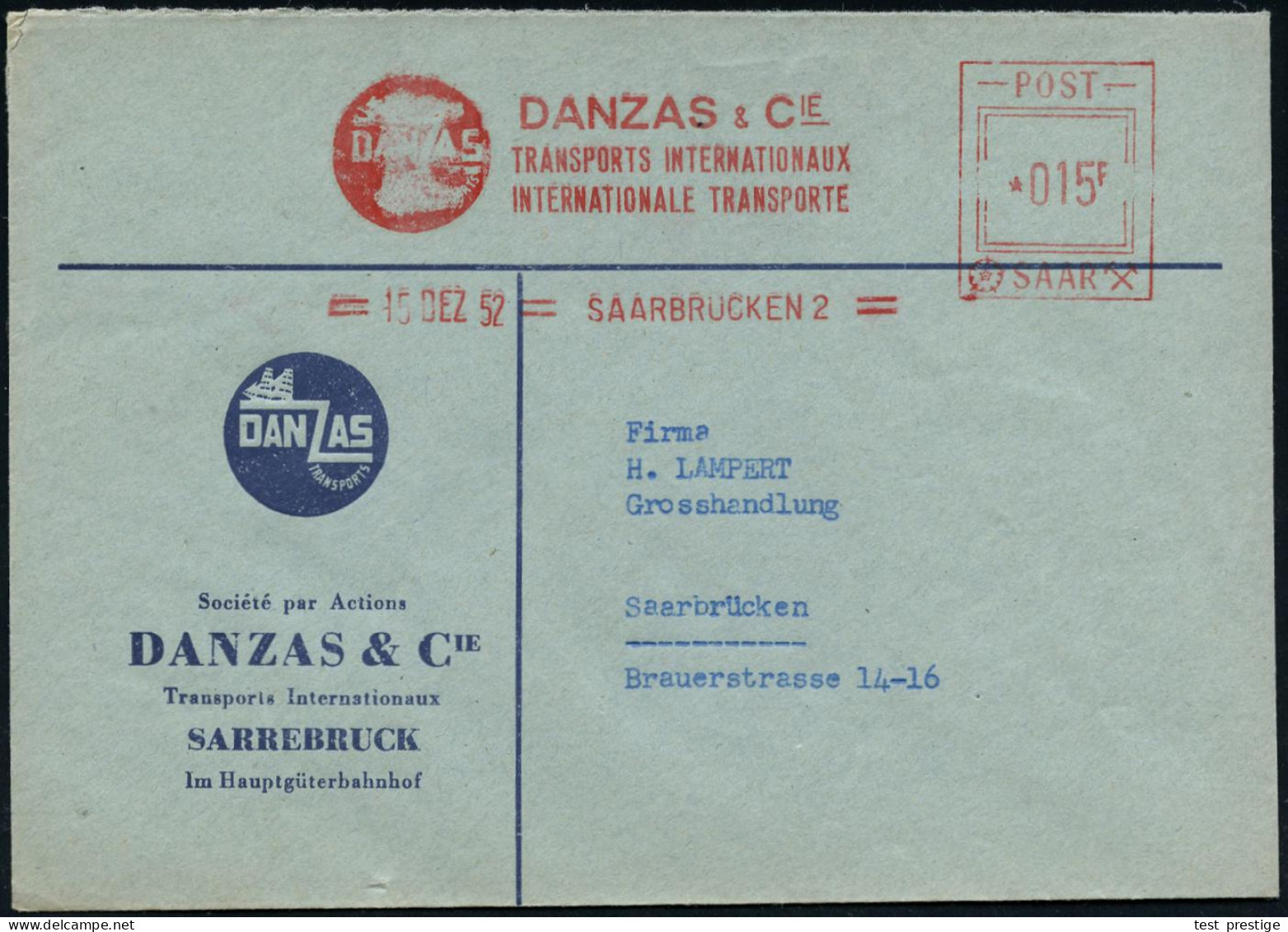 SAARBRÜCKEN 2/ DANZAS & Cie/ TRANSPORTS INTERNATIONAUX/ INT.TRANSPORTE 1952 (15.12.) AFS Satas "POST SAAR" 015 F (Logo)  - Autres & Non Classés