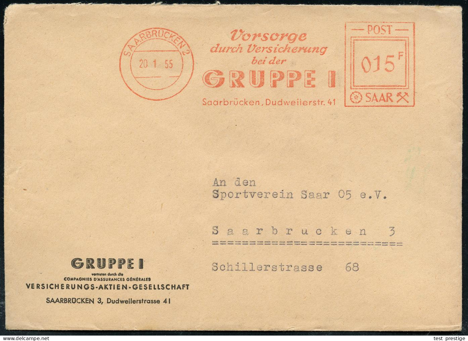 SAARBRÜCKEN 2/ Vorsorge/ Durch Versicherung/ Bei Der GRUPPE I/  1955 (20.1.) AFS Francotyp "POST SAAR" 015 F. Auf Firmen - Other & Unclassified