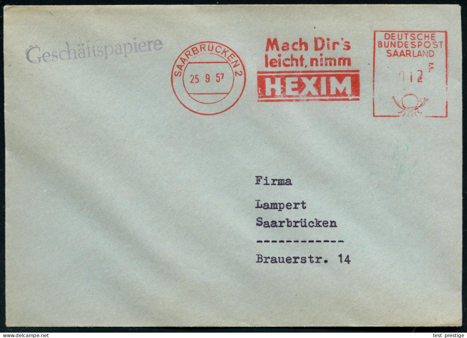 SAARBRÜCKEN 2/ Mach Dir's/ Leicht,nimm/ HEXIM 1957 (25.9.) AFS Postalia "DEUTSCHE BUNDESPOST SAARLAND" 012 F. , Orts-Bf. - Other & Unclassified