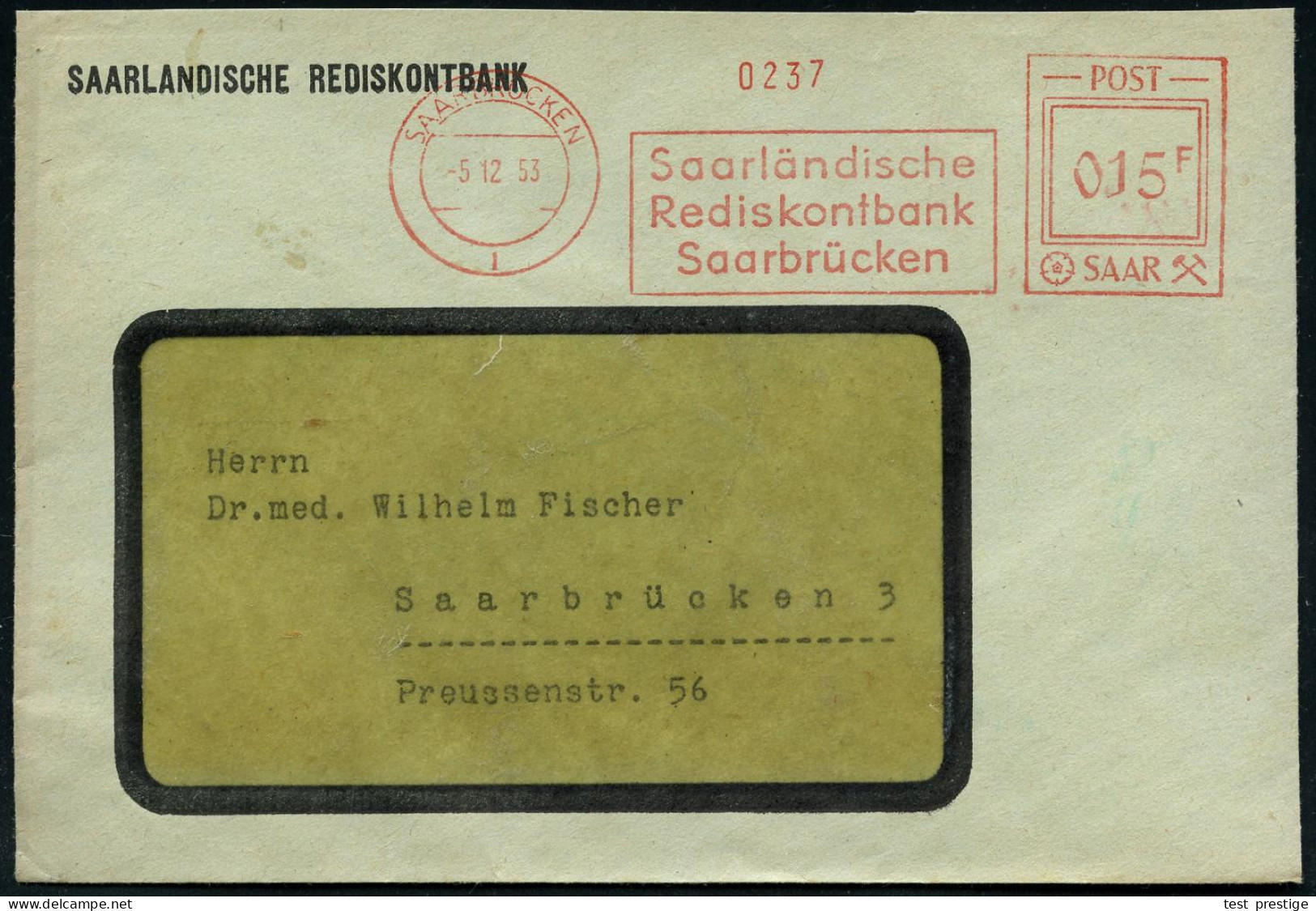 SAARBRÜCKEN/ 1/ Saarländische/ Rediskontbank 1953 (5.12.) AFS Francotyp "POST SAAR" 015 F. . Klar Gest. Firmen-Bf. (Fran - Sonstige & Ohne Zuordnung