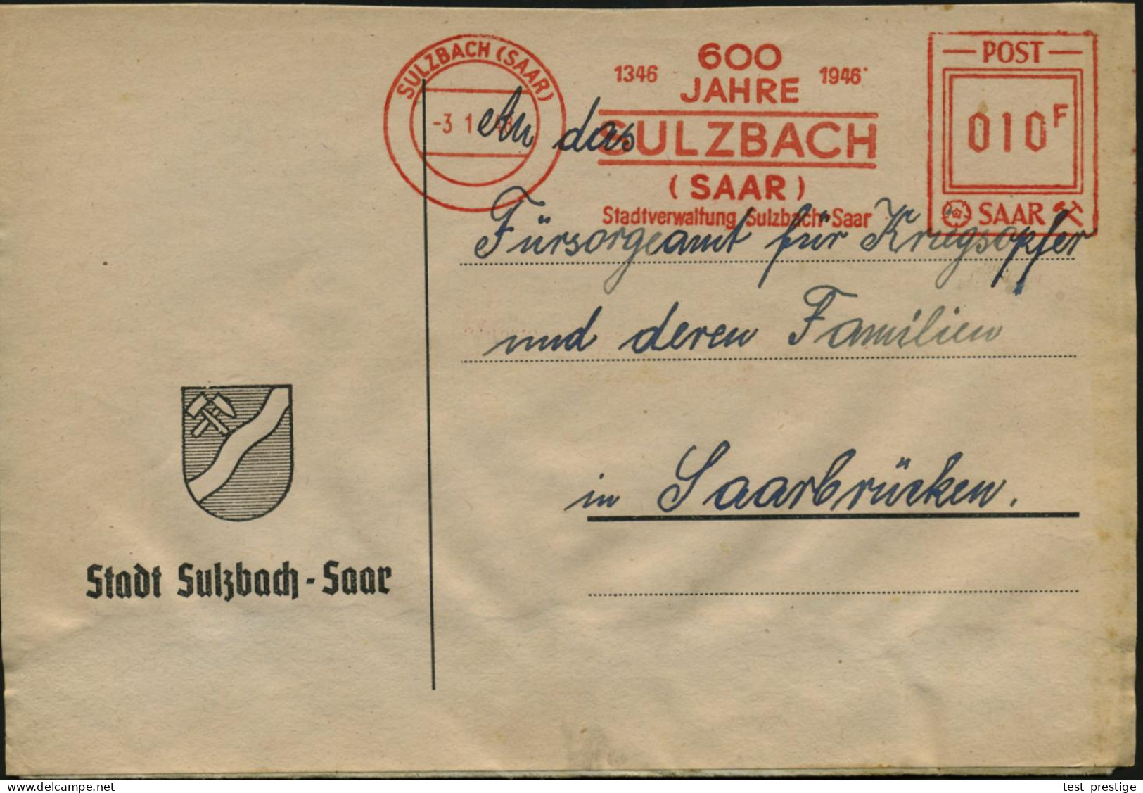 SULZBACH (SAAR)/ 1346/ 600 JAHRE/ 1946/ ..Stadtverwaltung.. 1948 (3.1.) Jubil.-AFS Francotyp "POST SAAR" 010 F Auf Illus - Sonstige & Ohne Zuordnung