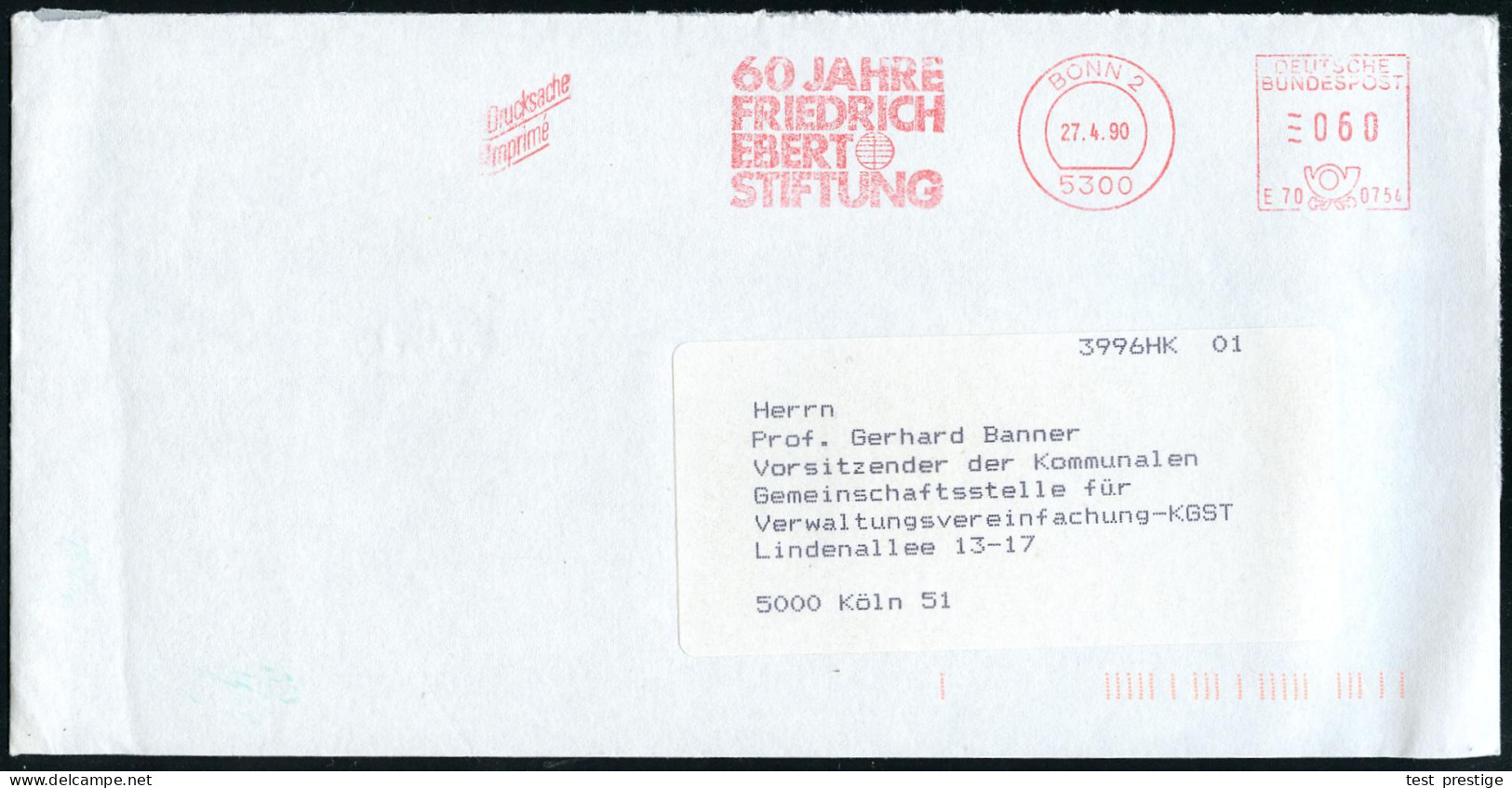 5300 BONN 2/ E70 0754/ 60 JAHRE/ FRIEDRICH/ EBERT/ STIFTUNG 1990 (27.4.) Jubil.-AFS Pitney-Bowes Mit Kennung (Logo) = SP - Sonstige & Ohne Zuordnung