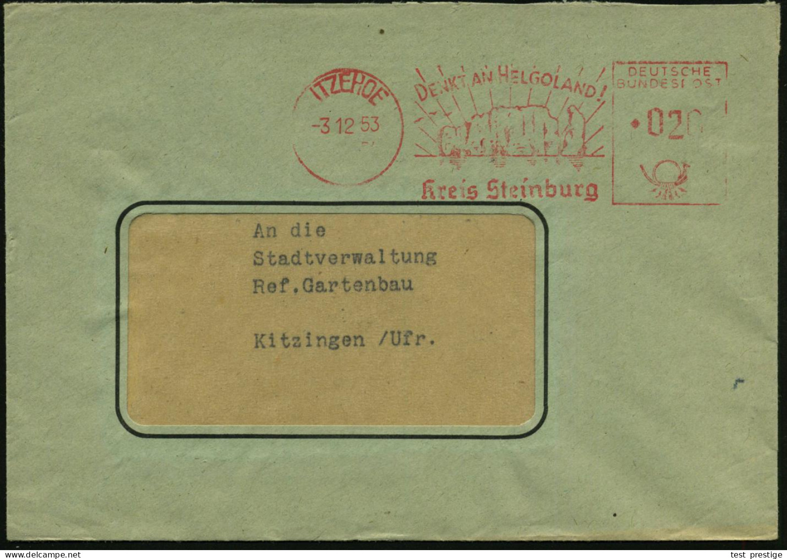 ITZEHOE/ DENKT AN HELGOLAND/ Kreis Steinburg 1953 (3.12.) Propaganda-AFS Francotyp = Insel Helgoland (von Den Briten Als - Autres & Non Classés