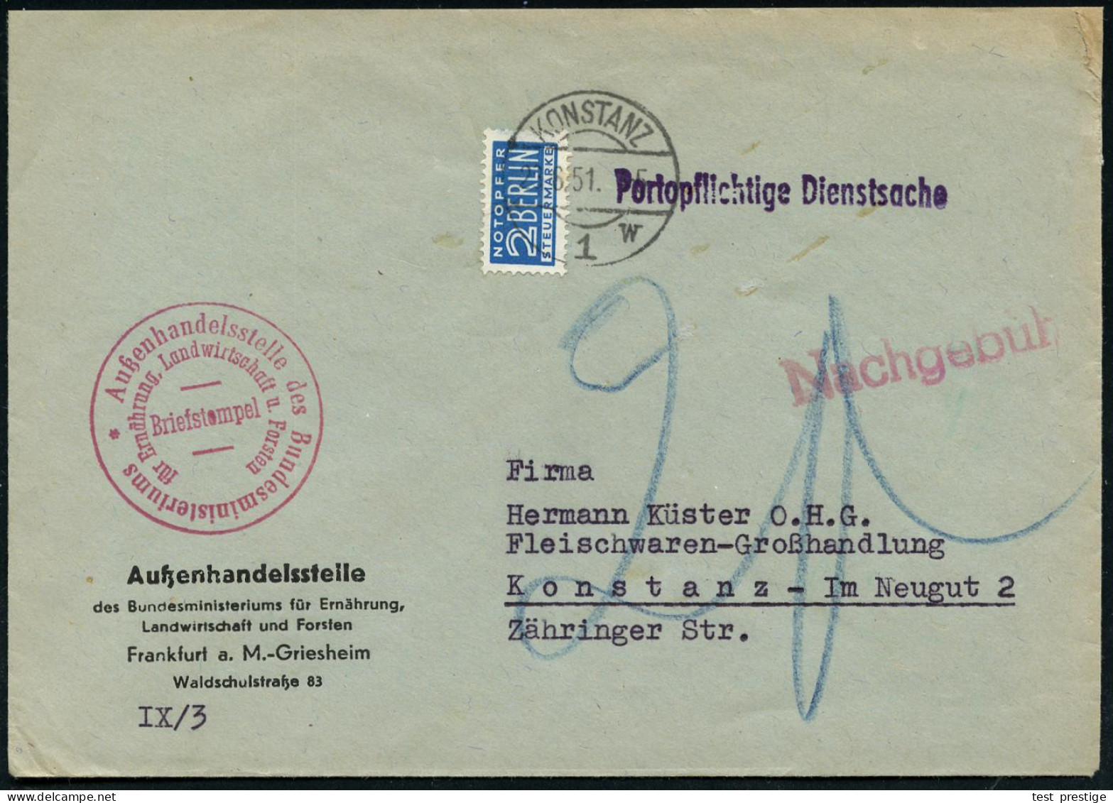 KONSTANZ/ 1/ W 1951 (23.6.) 1K-Brücke Auf 2 Pf. NoB (Kat.Nr.6 Z) + 1L: Portopflichtige Dienstsache + Viol. 1L: Nachgebüh - Sonstige & Ohne Zuordnung