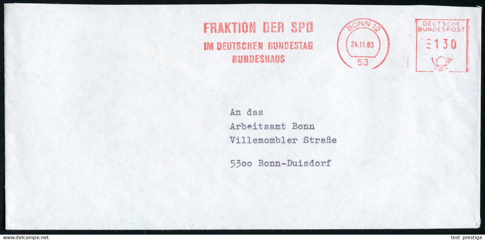 53 BONN 12/ FRAKTION DER SPD/ IM DEUTSCHEN BUNDESTAG/ BUNDESHAUS 1983 (24.11) AFS Pitney-Bowes + S. Abs.-5L: Helmuth Bec - Otros & Sin Clasificación