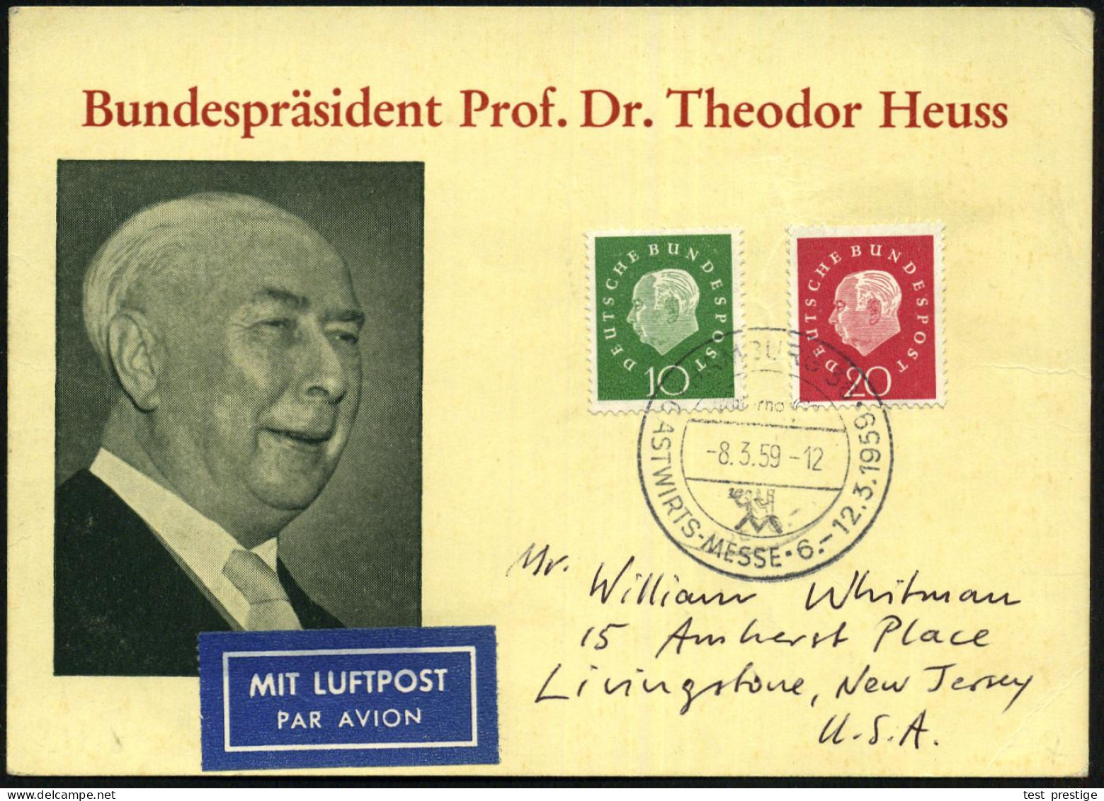 B.R.D. 1959 (8.3.) 10 Pf. U. 20 Pf. Heuss III , Sonderkarte: Bundespräs. Prof. Dt. Th. Heuss (Mi.303/04) + SSt.: HAMBURG - Other & Unclassified