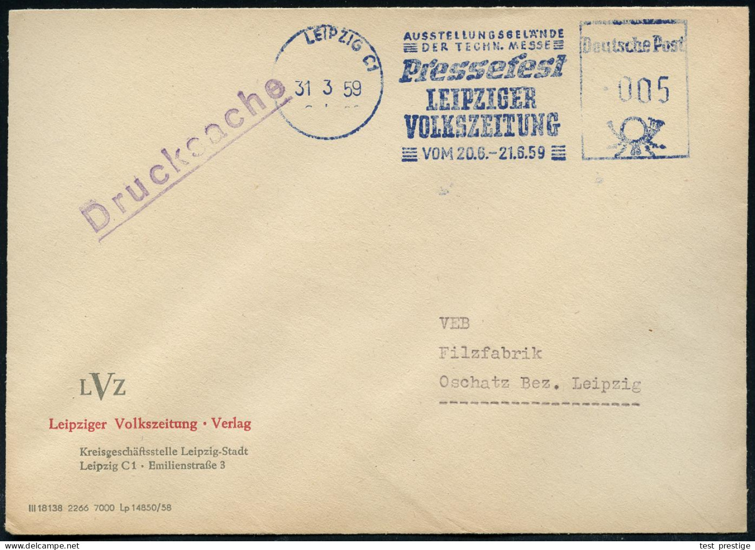 LEIPZIG C 1/ AUSSTELLUNGSGELÄNDER/ DER TECHN.MESSE/ Pressefest/ LEIPZIGER/ VOLKSZEITUNG/ VOM 20.6.-21.6. 1959 (31.3.) Se - Otros & Sin Clasificación