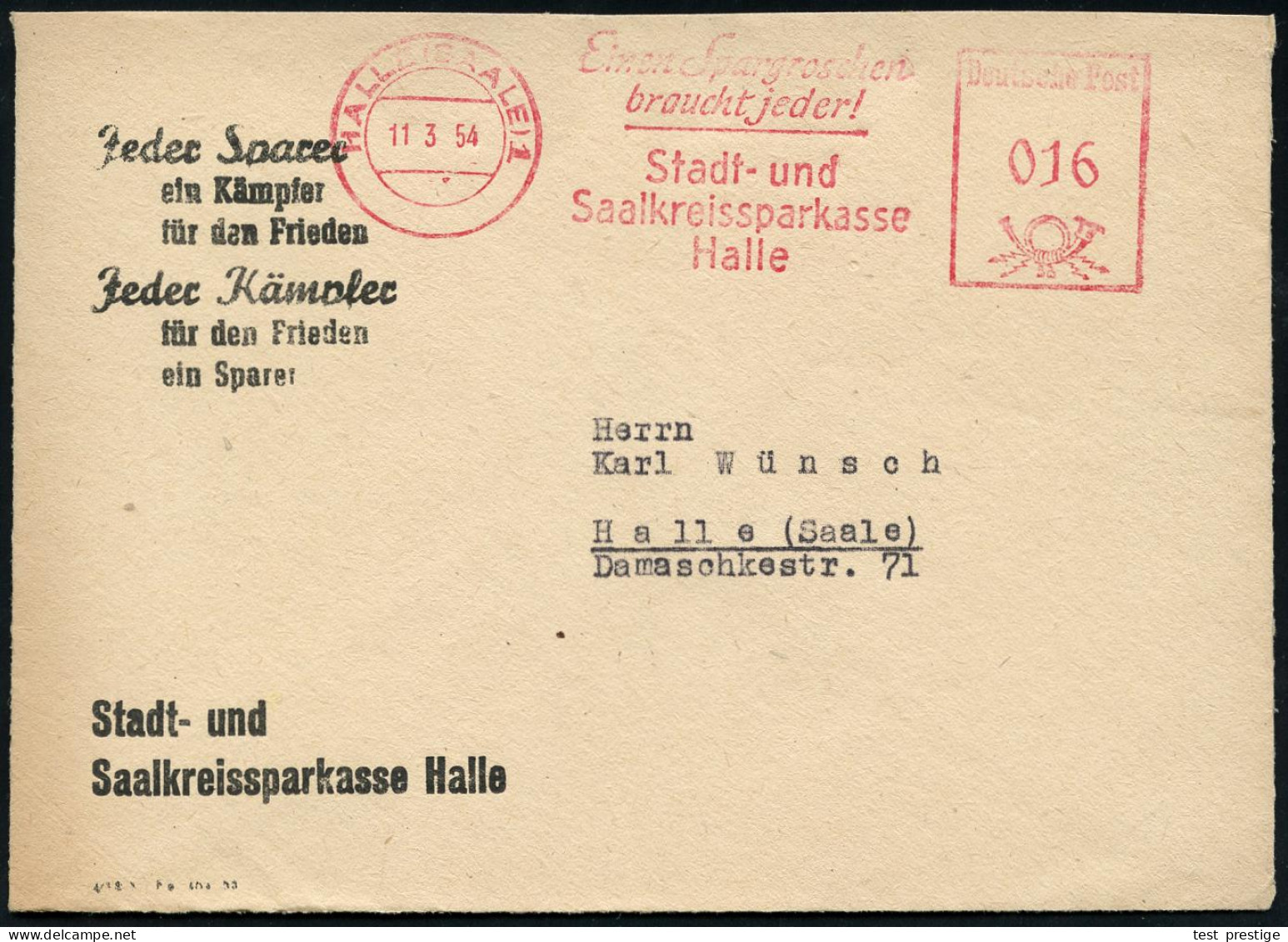 HALLE (SAALE) 1/ Einen Spargroschen/ Braucht Jeder!/ Stadt-u./ Saalkreissparkasse.. 1954 (11.3.) AFS Francotyp Auf Propa - Other & Unclassified