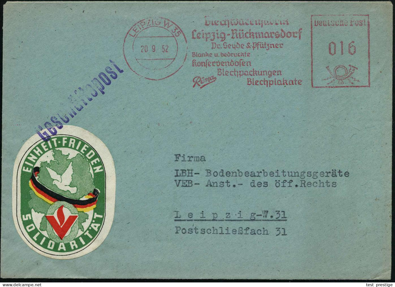 LEIPZIG W 35/ Blechwarenfabrik/ ..Dr.Seyde & Pfützner.. 1952 (20.9.) AFS + Ovale, Amtl. VS-Propaganda-Vignette: EINHEIT  - Other & Unclassified