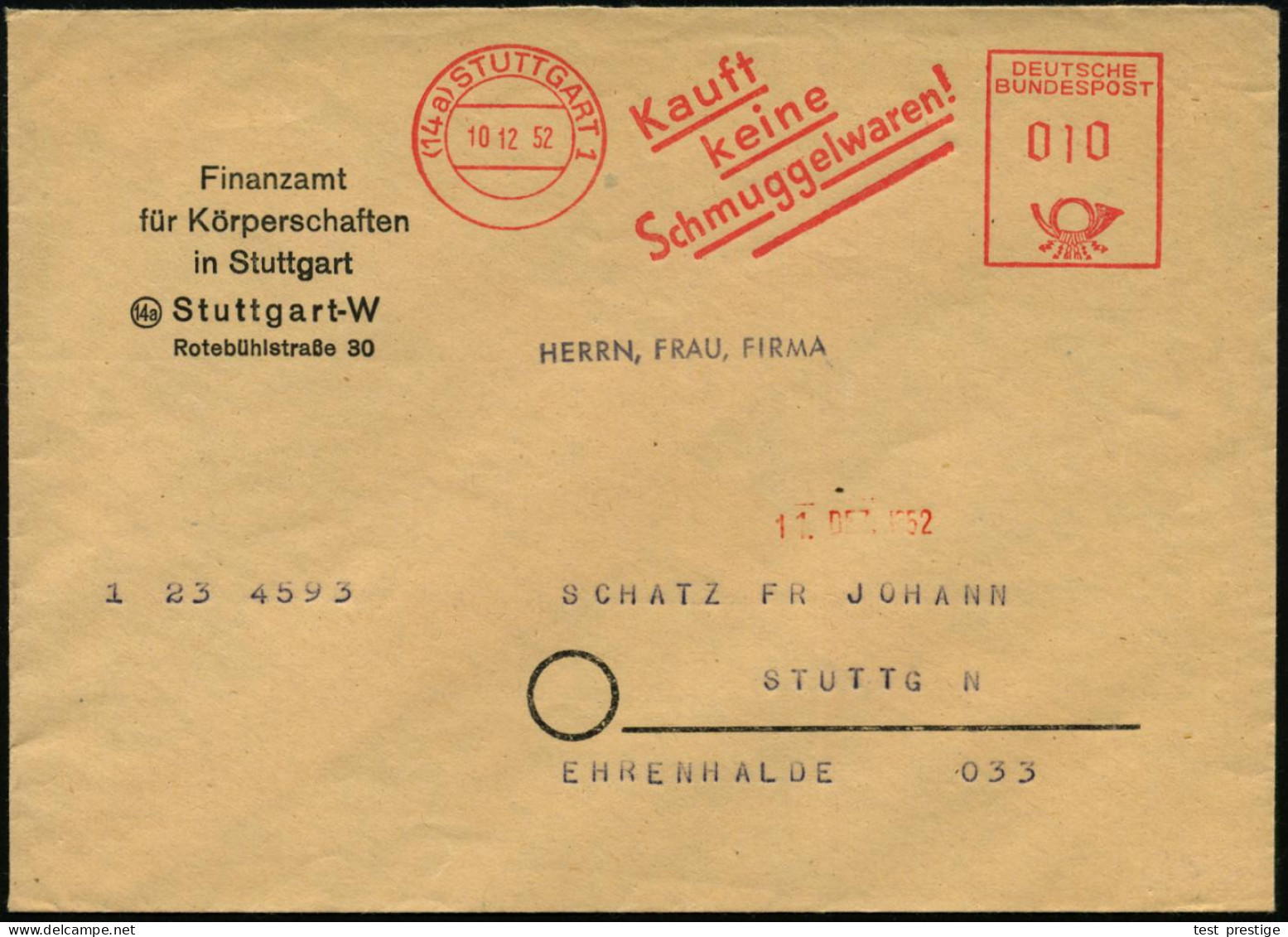 (14a) STUTTGART 1/ Kauft/ Keine/ Schmuggelwaren! 1952 (10.12.) Seltener AFS Francotyp Klar Auf Dienst-Bf.: Finanzamt Kör - Autres & Non Classés