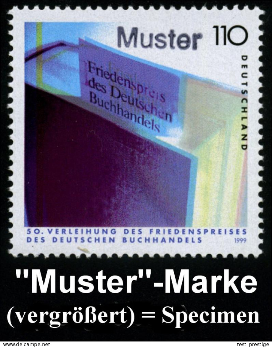 B.R.D. 1999 (Sept.) 110 Pf. "50. Verleihung Friedenspreises Des Deutschen Buchhandels" M. Amtl. Handstempel  "M U S T E  - Autres