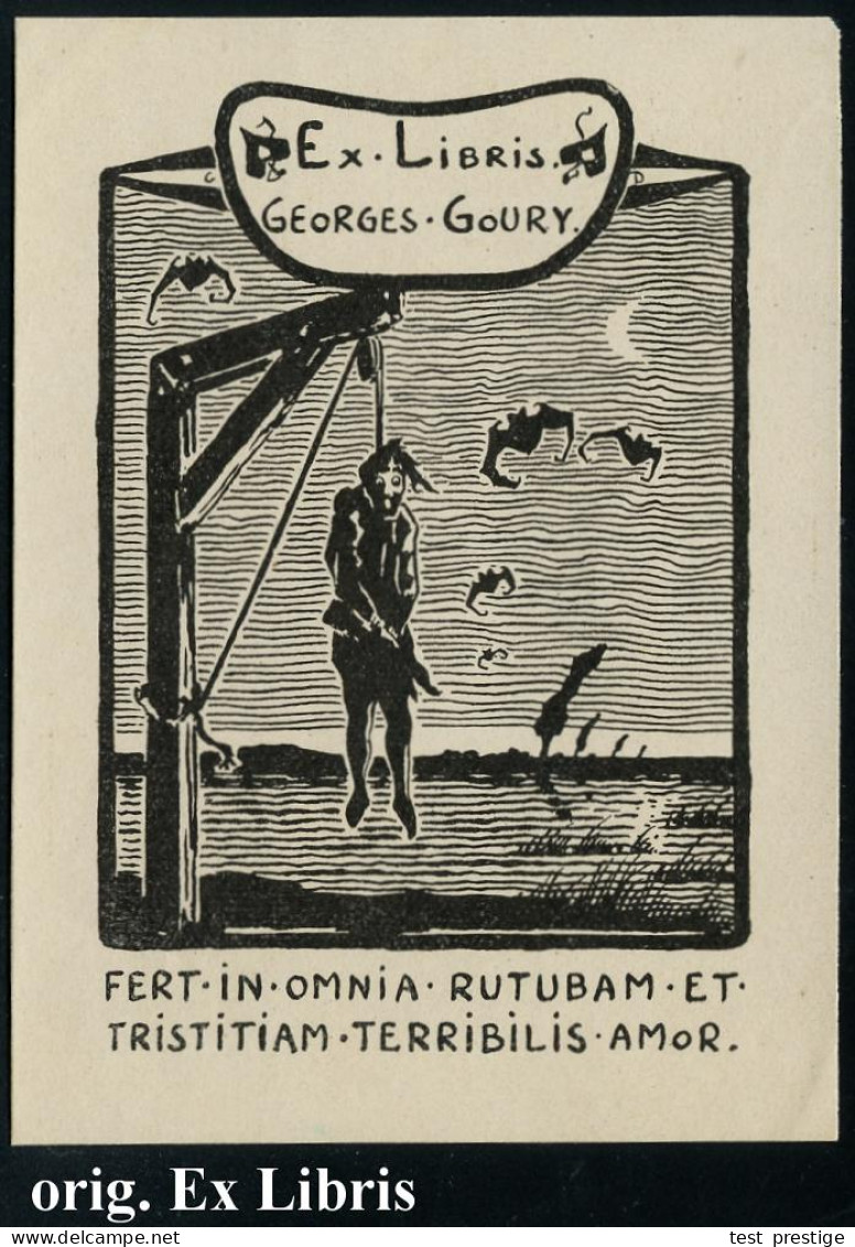 FRANKREICH 1920 (ca.) Ex Libris GEORGES GOURY Mit Gehenktem Am Galgen U. Vampir-Fledermäuse + Latein. Sinnspruck Von Geo - Otros