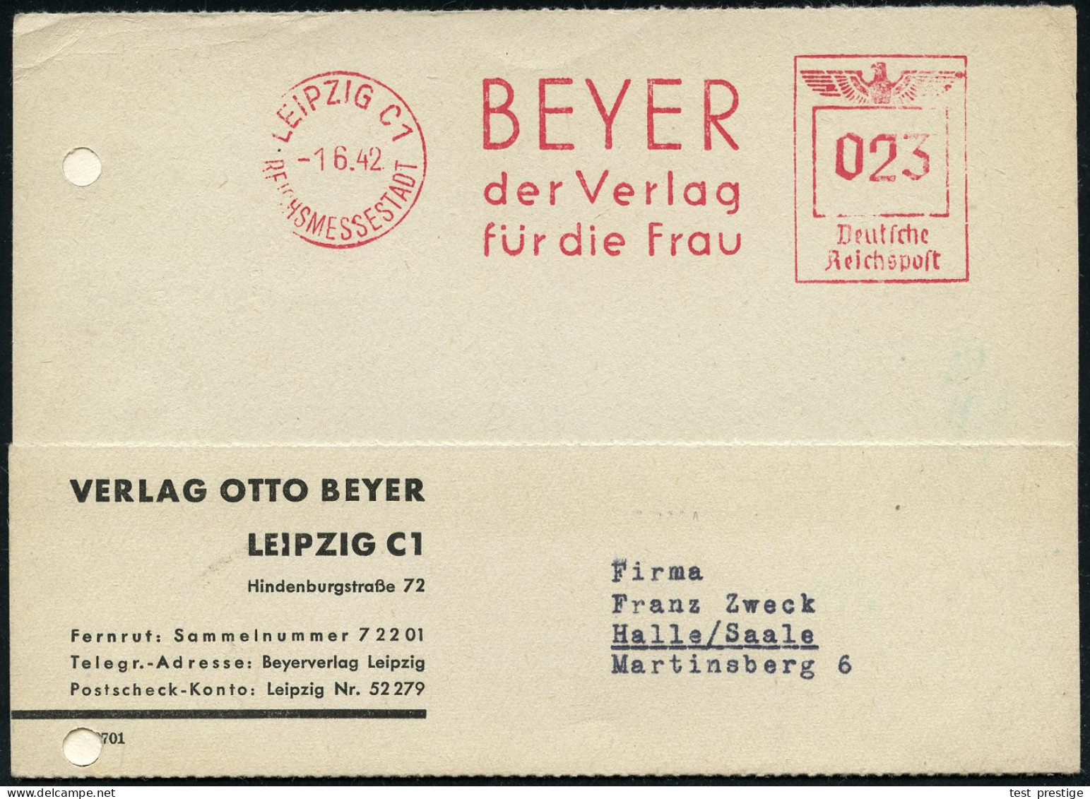 LEIPZIG C1/ REICHSMESSESTADT/ BEYER/ Der Verlag/ Für Die Frau 1942 (1.6.) AFS Francotyp Auf Firmen-Kt.: VERLAG OTTO BEYE - Otros