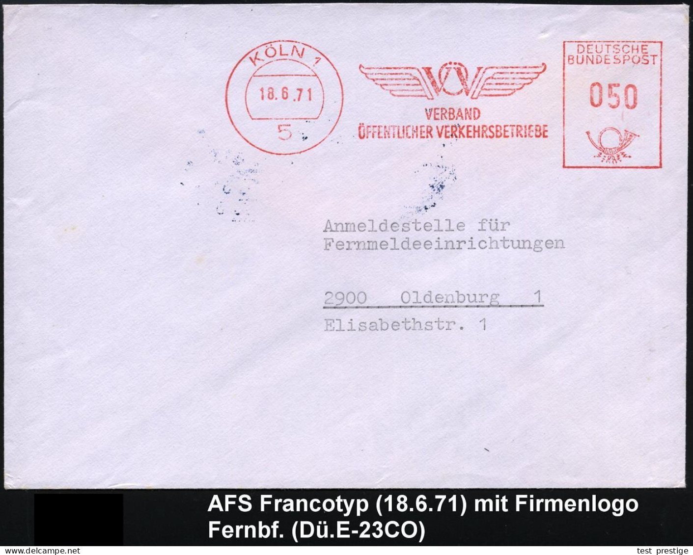 5 KÖLN 1/ VERBAND/ ÖFFENTLICHER VERKEHRSBETRIEBE 1971 (18.6.) AFS = Geflügeltes Monogr. , Rs.überstempelter Abs.-Vordruc - Strassenbahnen