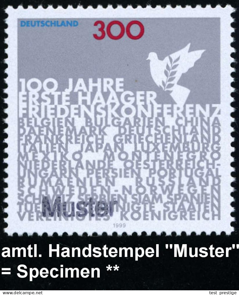 B.R.D. 1999 (Juli) 300 Pf. "100 Jahre 1. Haager Friedenskonferenz 1909" Mit Amtl. Handstempel  "M U S T E R" (Haager Lan - Sonstige & Ohne Zuordnung