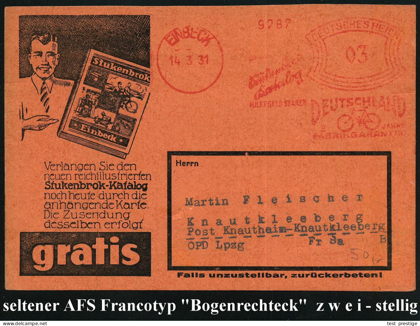 EINBECK/ ..Stukenbrok/ Katalog/ ..DEUTSCHLAND/ 3 JAHRE/ FABRIKGARANTIE 1931 (14.3.) Sehr Seltener AFS Francotyp  "Bogenr - Autres (Terre)