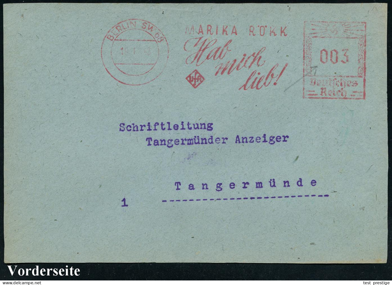 BERLIN SW 68/ MARIKA RÖKK/ Hab/ Mich/ Lieb!/ UfA 1943 (19.1.) Seltener AFS Francotyp, Regie: Harald Braun, Tanz- U. Musi - Cinema