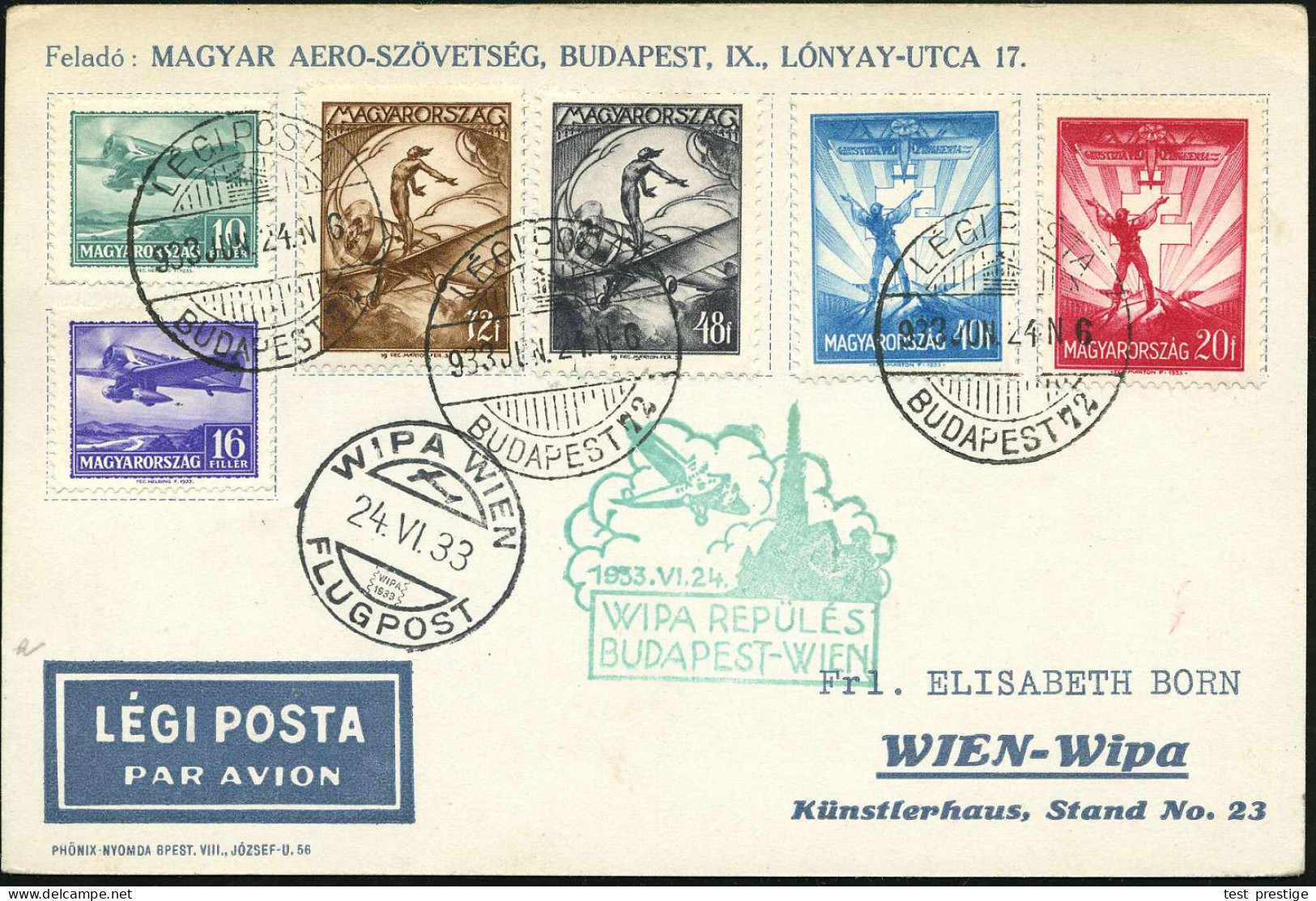 UNGARN 1933 (24.6.) Sonderflug WIPA, Budapest - Wien , Vs. AS: WIPA WIEN/ FLUGPOST, Kurzsatz Fliegerei (Mi.502/07) 1K-Gi - Autres (Air)