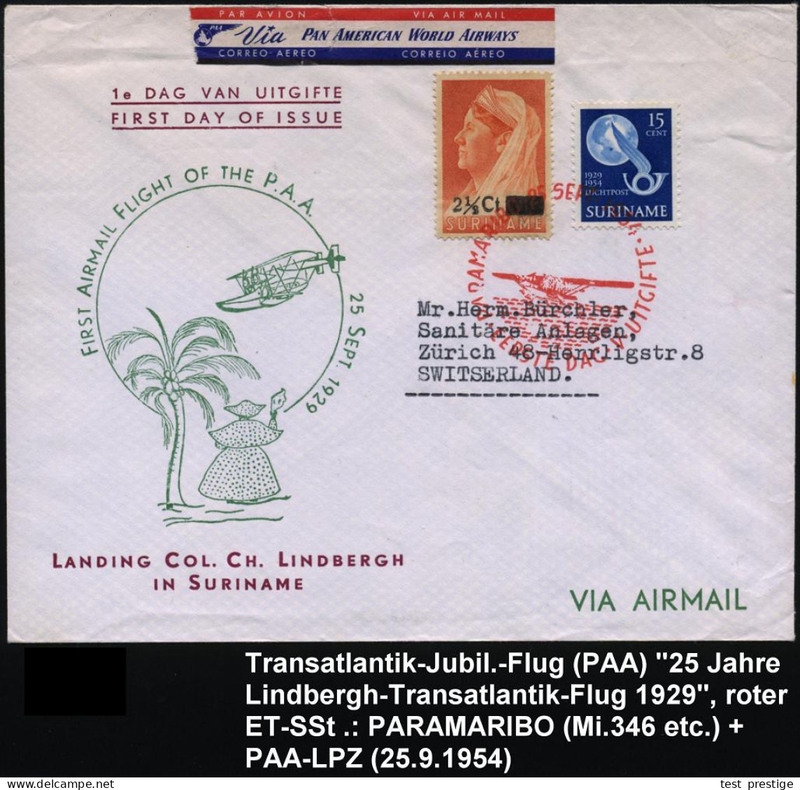 SURINAM 1954 (25.9.) 15 C. "25 Jahre Lindbergh-Flug" + Roter SSt: EERSTE DAG VLUCHT.. + Zweifarbiger PAA-FPZ, Übersee-Fl - Other (Air)