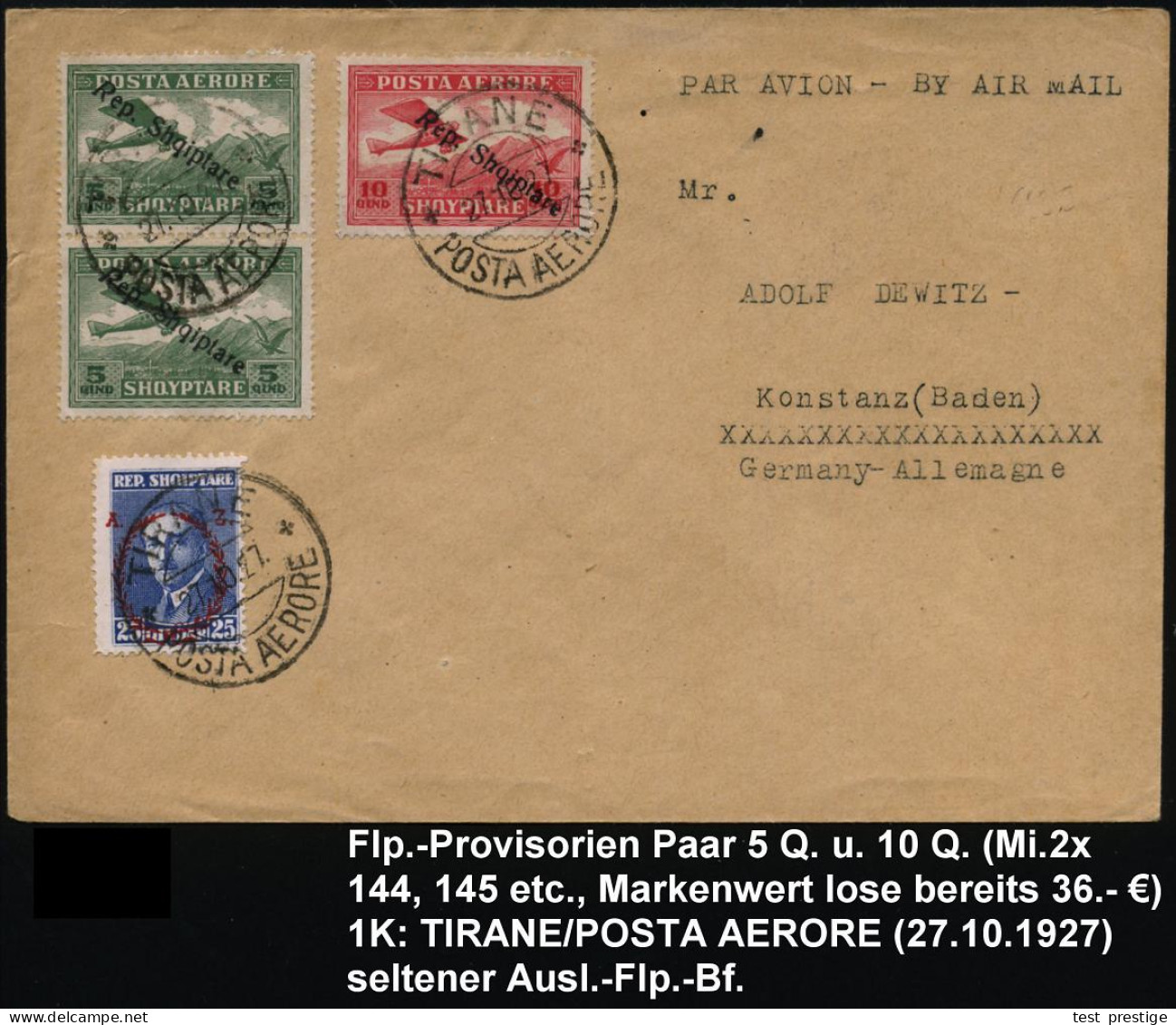 ALBANIEN 1927 (27.10.) Flp.-Provisorien 5 Q. Paar U. 10 Q. Etc., 3x 1K: TIRANE/ POSTA AERORE, Klar Gest. Ausl.-Flp.-Bf., - Other (Air)