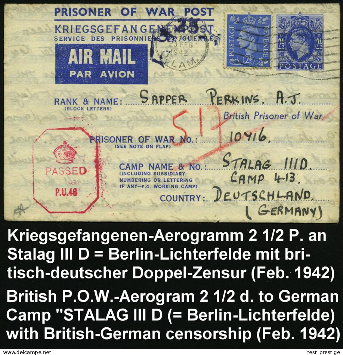 GROSSBRITANNIEN 1942 (23.2.) Kgf.-Luftpost-Aerogramm "PRISONER OF WAR POST" + Roter Zensur-Ra.: PASSED/P.U. 48 (Wo. Unbe - Otros (Aire)