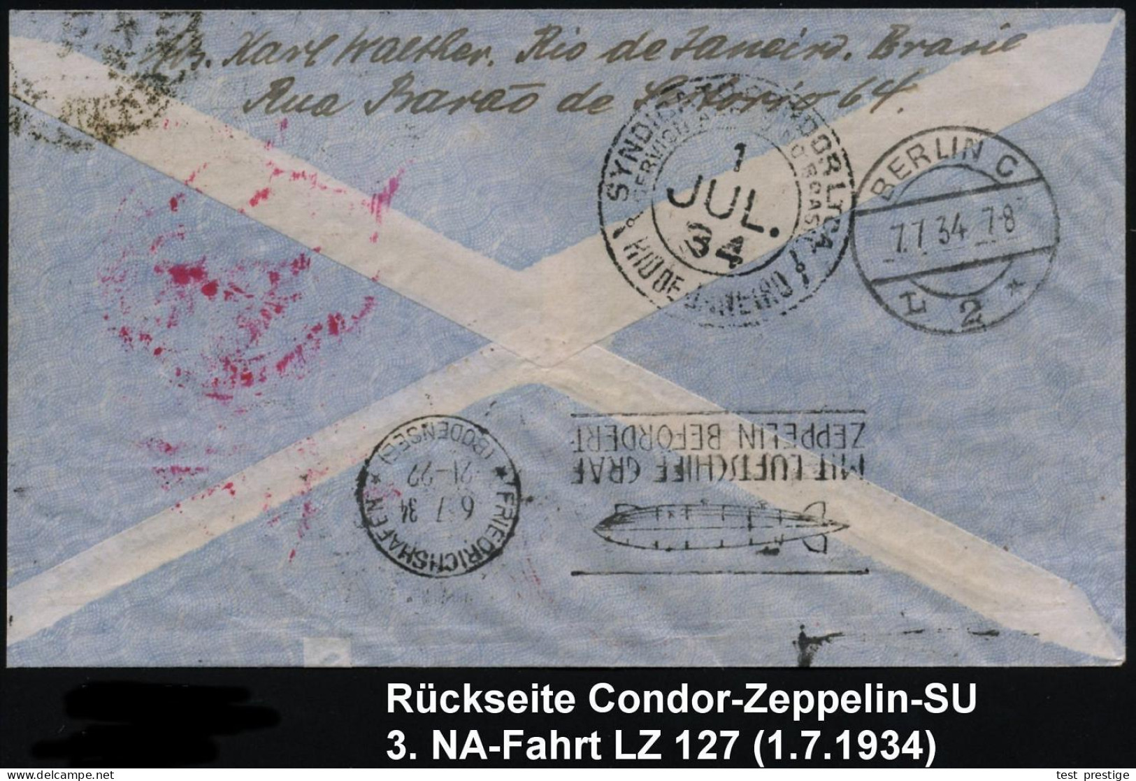 BRASILIEN 1934 (1.7.) 3. SA-Fahrt LZ 127 Mit Flp.-Frank. + Roter HdN: CONDOR/ZEPPELIN.. (DLH-Kranich) Condor-SU,, Rs.Zep - Zeppelines