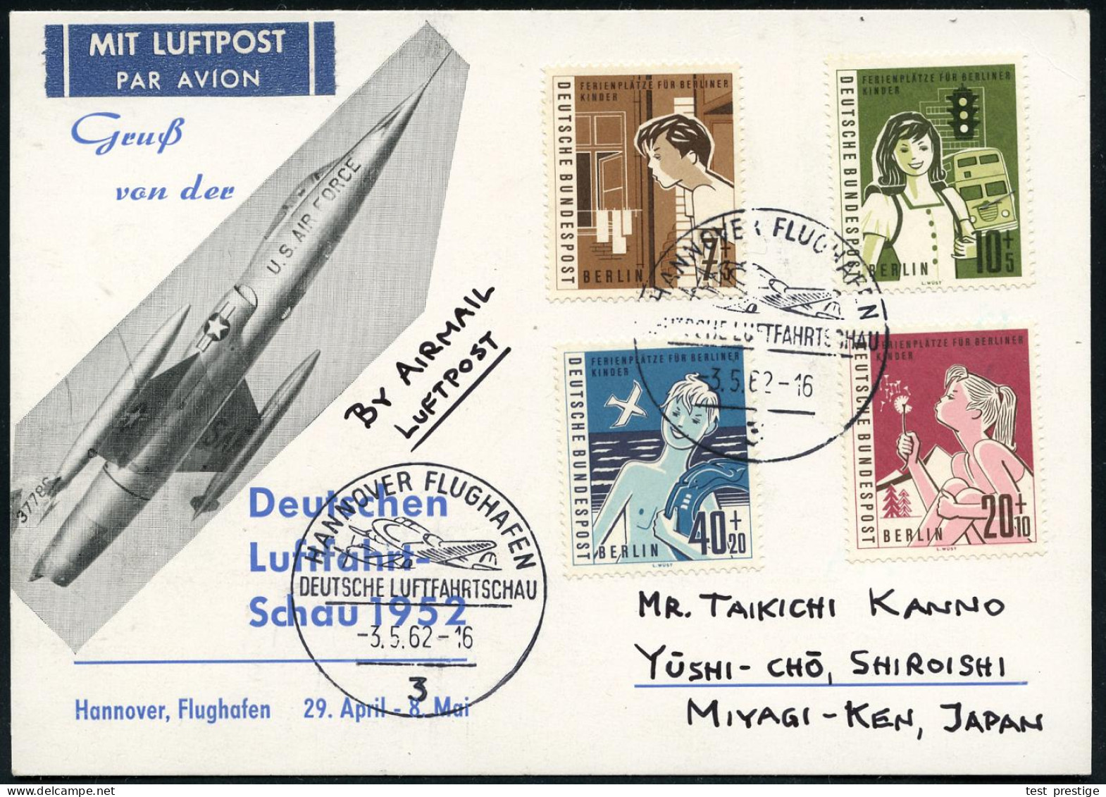 3 HANNOVER FLUGHAFEN/ DEUTSCHE LUFTFAHRTSCHAU 1962 (3.5.) SSt 2x Auf Übersee-Flp.-Sonder-Kt. Mit "Starfighter" N. Japan  - Flugzeuge