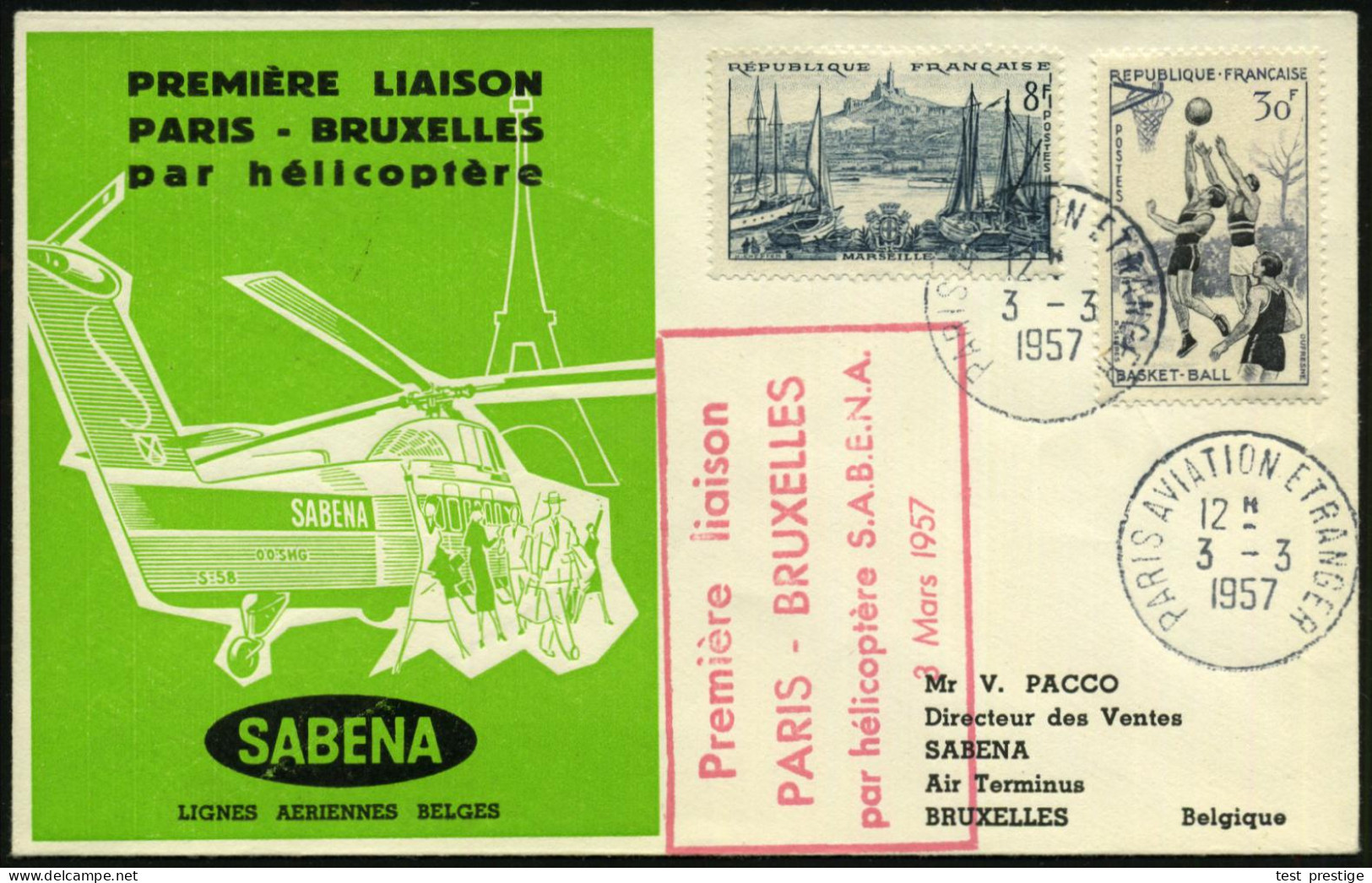 FRANKREICH 1957 (3.3.) Helikopter-SU: PREMIERE LIAISON/ PARIS - BRUXELLES (SABENA) Rs. Helikopter-AS, 1K: PARIS AVIATION - Hubschrauber