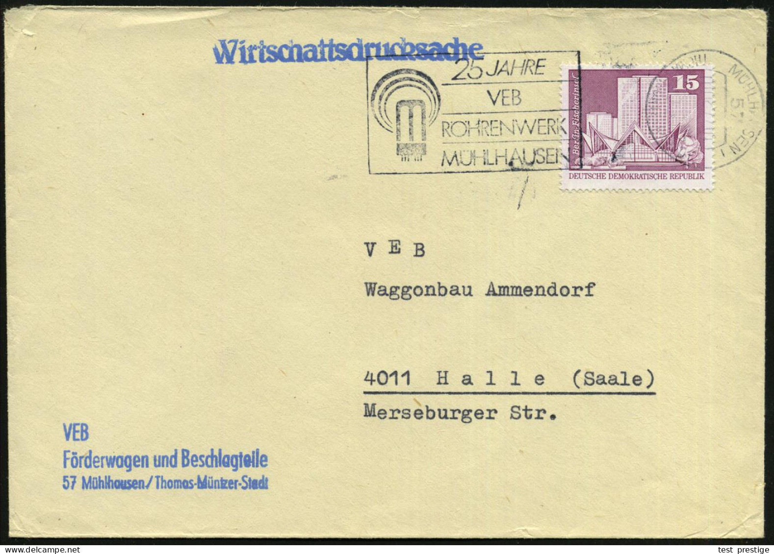 57 MÜHLHAUSEN/ THOMAS-MÜNTZER-STADT/ 25 JAHRE/ VEB/ RÖHRENWERK/ MÜHLHAUSEN 1972 (01.07.) Seltener MWSt, Sowjt. Typ = Ort - Autres