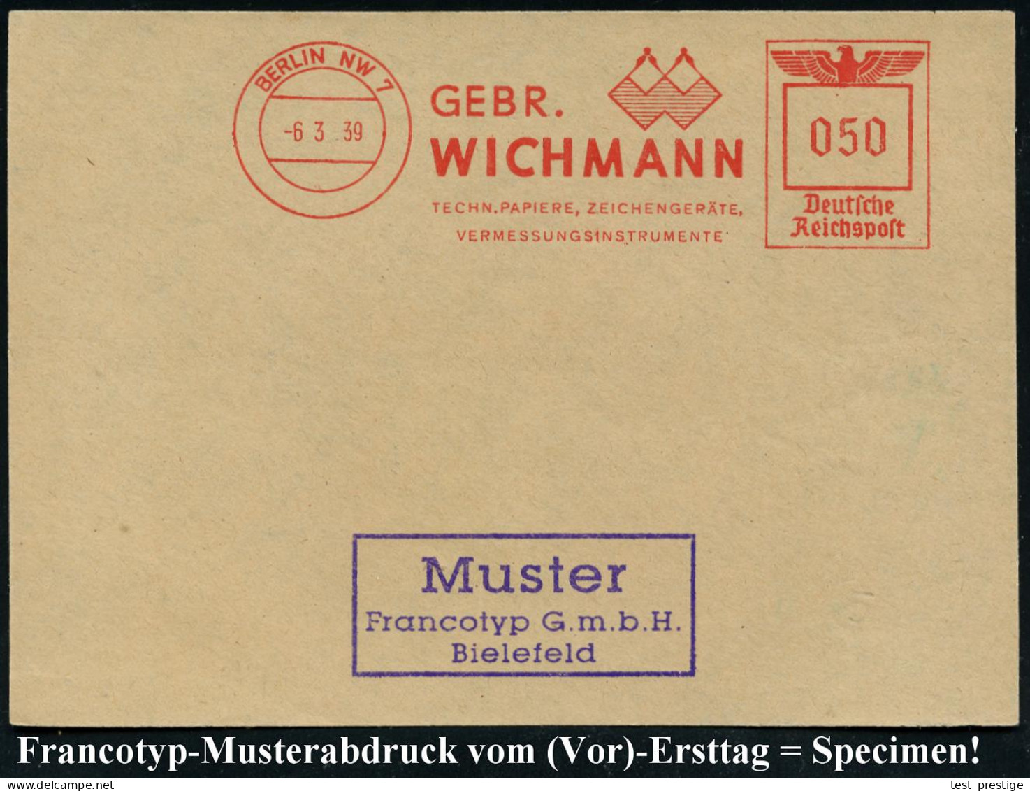 BERLIN NW7/ GEBR./ WICHMANN/ TECHN.PAPIERE, ZEICHENGERÄTE/ VERMESSUNGSINSTRUMENTE 1939 (6.3.) AFS-Musterabdruck Francoty - Géographie