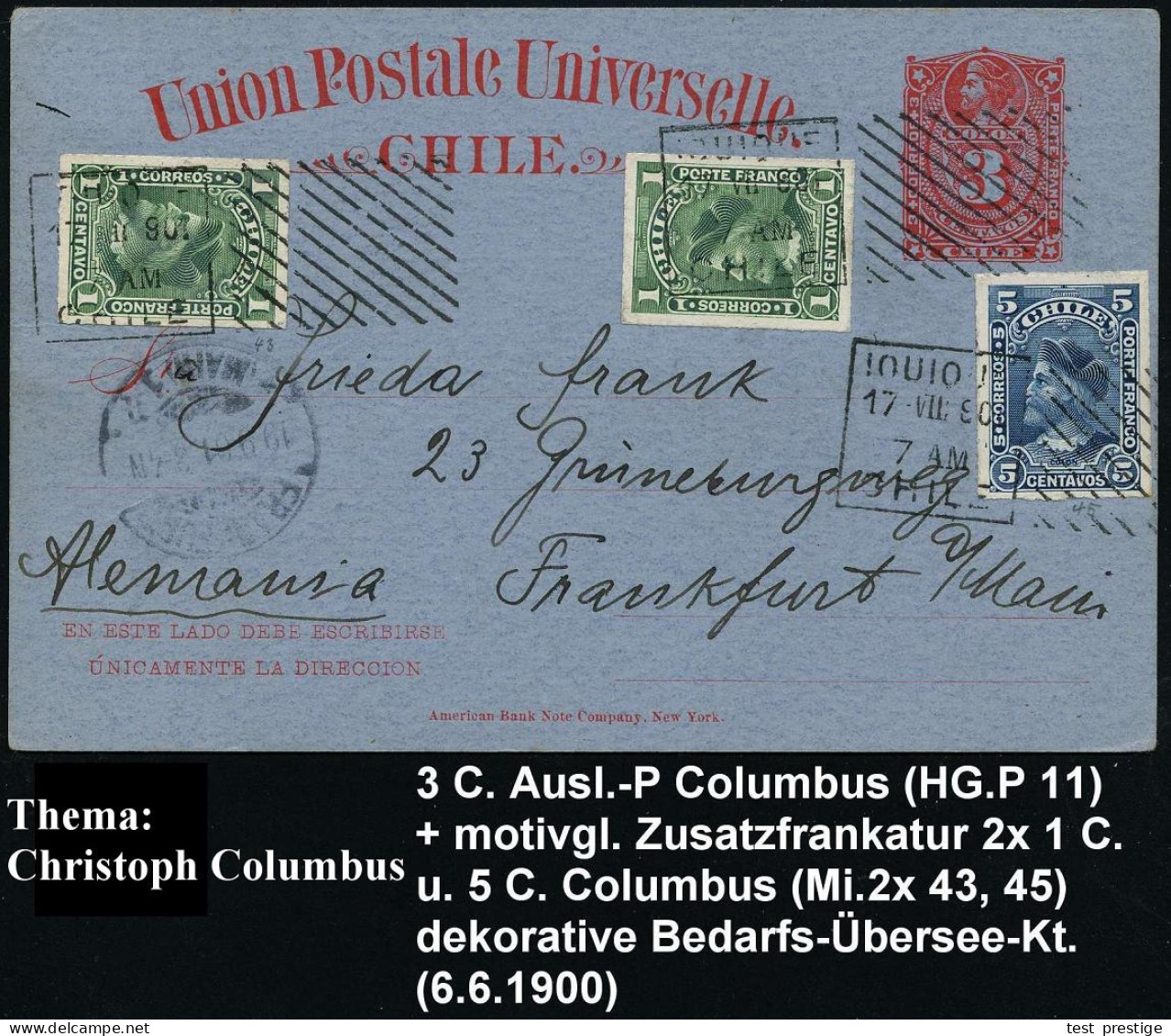 CHILE 1900 (17.8.) Amtl. P 3 C. Columbus, Rot + Motivgl. Zweifarben-Frakatur Columbus 2x 1 C. Grün + 5 C. Blau (Mi.2x 43 - Christophe Colomb