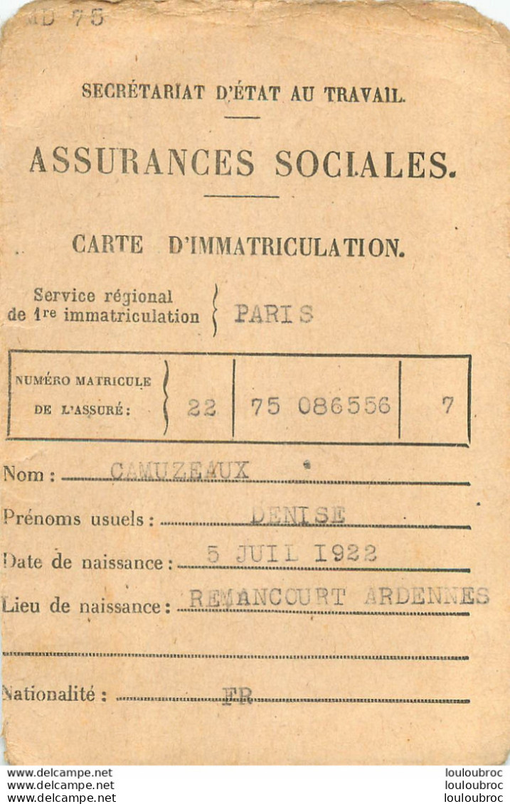 ASSURANCES SOCIALES SECRETARIAT D'ETAT AU TRAVAIL CAMUZEAUX DENISE  NEE A REMAUCOURT 1945 - 1939-45