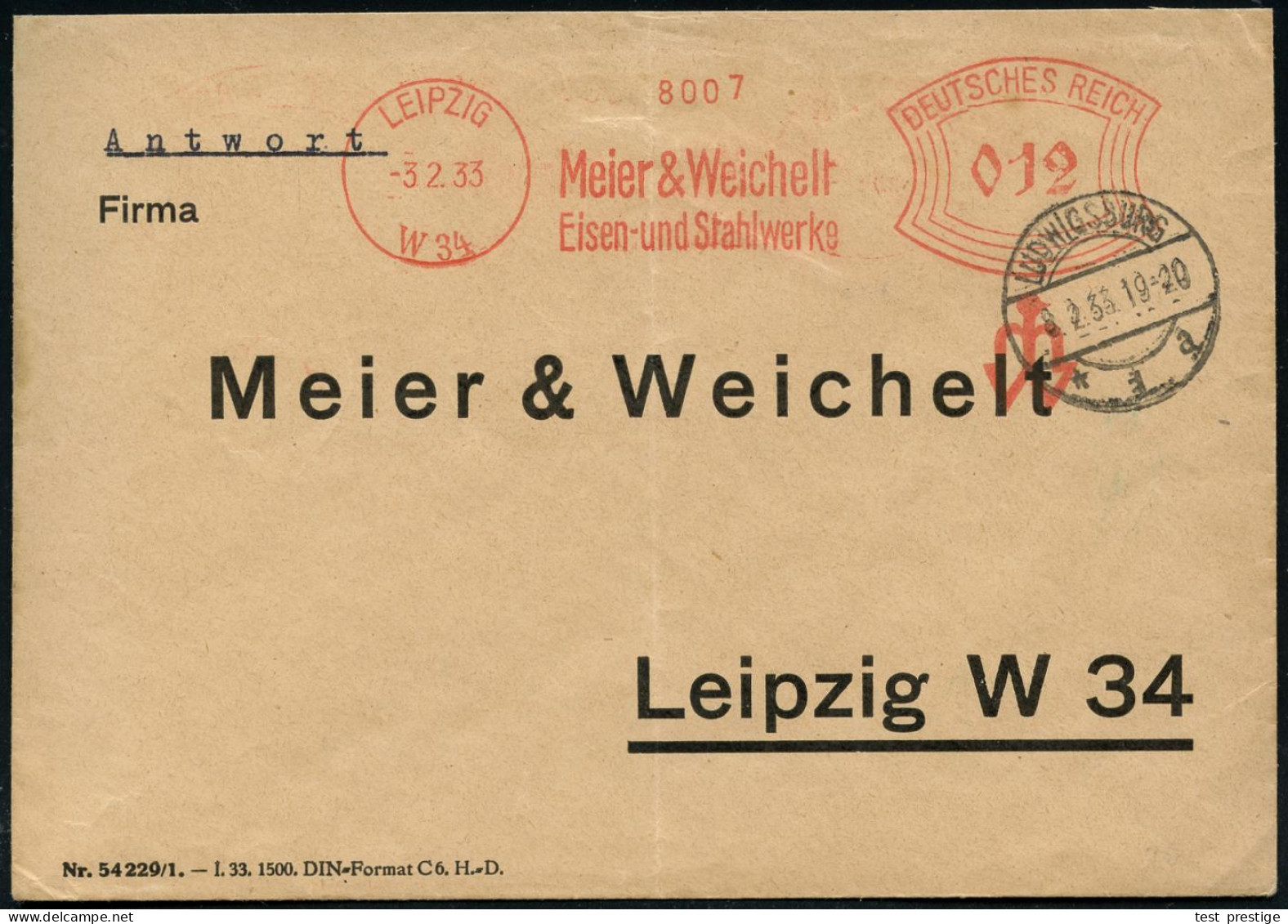 LEIPZIG/ W 34/ Meier & Weichelt/ Eisen-u.Stahlwerke 1933 (3.2.) AFS Francotyp + Aufgabe-1K-Brücke: LUDWIGSBURG/* 1 A Auf - Autres & Non Classés