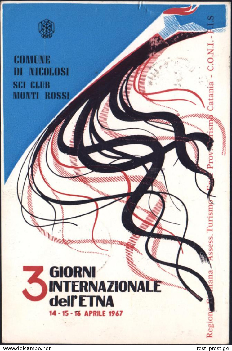 ITALIEN 1967 (15.4.) Color-Sonder-Kt.:  3 GIORNI INTERNAZIONALE Dell' ETNA = 3. Ski-Wettkämpfe (Feuer Speiender Ätna U.  - Vulkanen