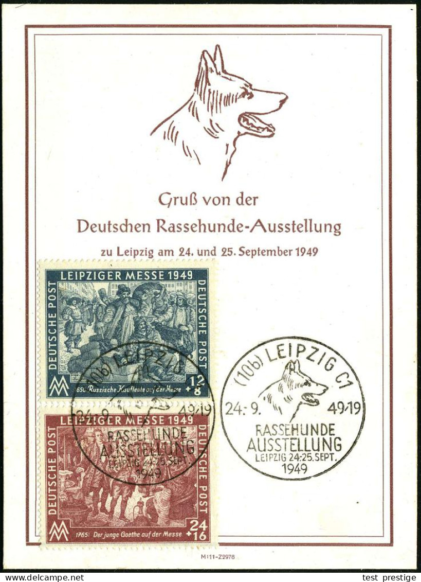 (10b) LEIPZIG C1/ RASSEHUNDE/ AUSSTELLUNG/ ..24.-5.SEPT. 1949 (24.9.) SSt = Schäferhundkopf , Motivgl. Ausst.-Gedenkblat - Dogs