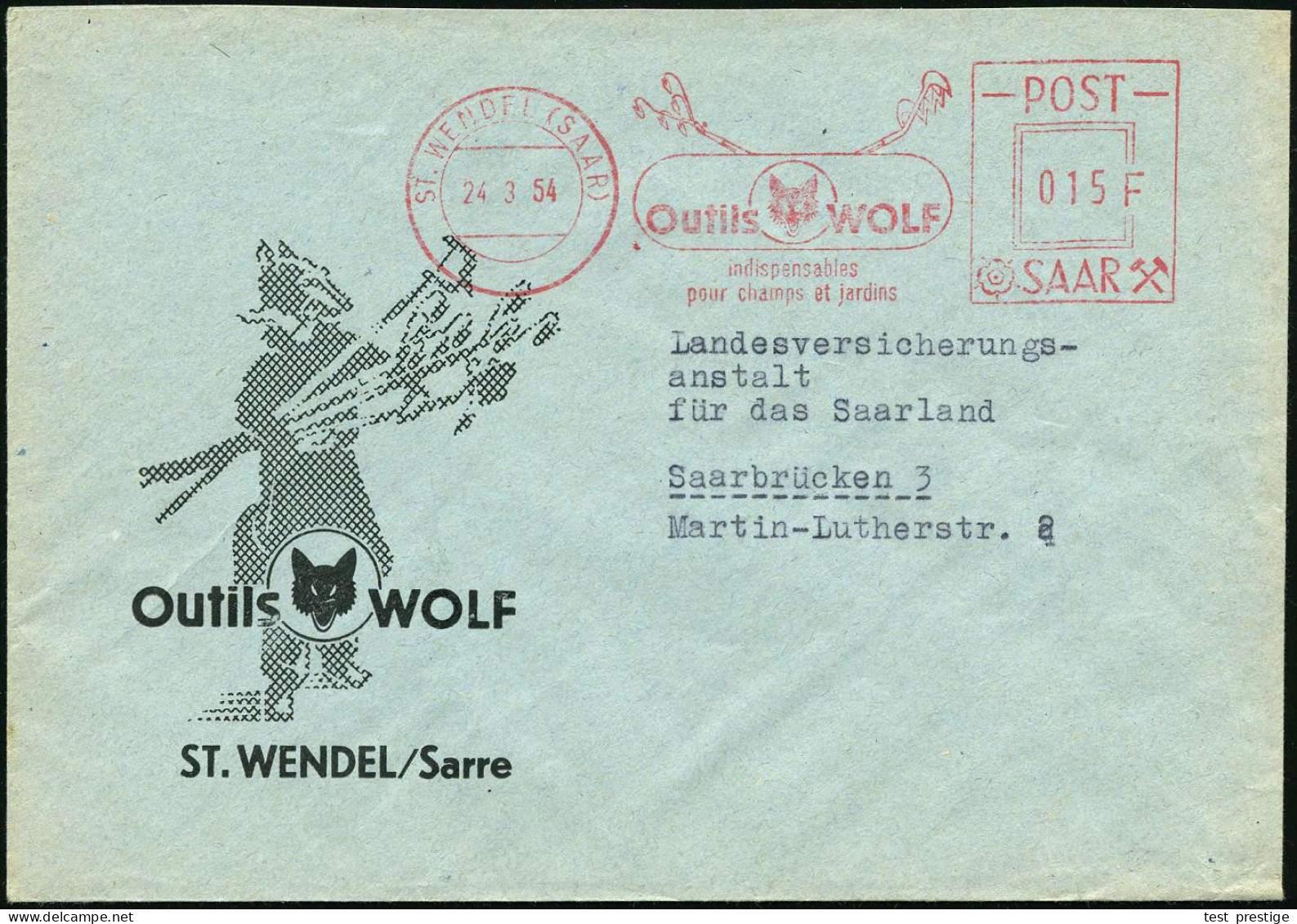 ST.WENDEL (SAAR)/ Outils WOLF/ Indispensables/ Pour Champs Et Jardins 1954 (24.3.) AFS Postalia "POST SAAR" 015 F., Fran - Hunde