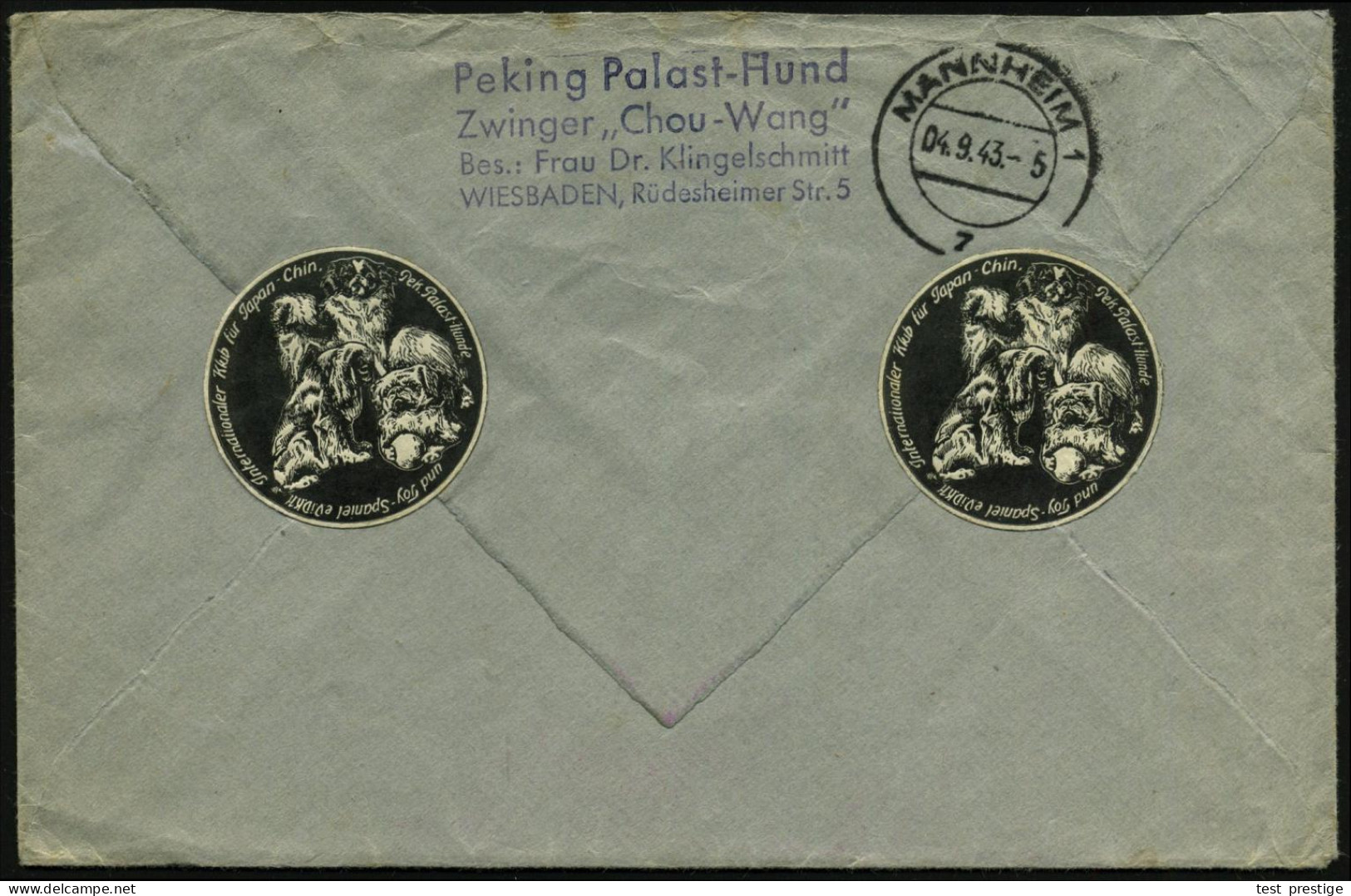 Wiesbaden 3 1943 (3.9.) 1K-Brücke + RZ: Wiesbaden 3, Rs. Abs.-4L: Peking Palast-Hund, Zwinger "Chou-Wang".. + 2 Dekorati - Perros