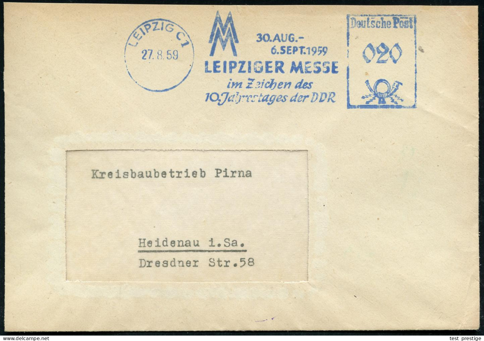 LEIPZIG C1/ 30.AUG.-/ 6.SEPT.1959/ LEIPZIGER MESSE/ ..10.Jahrestag Er DDr 1959 (27.8.) Blauer Jubil.-AFS Francotyp = DDR - Other