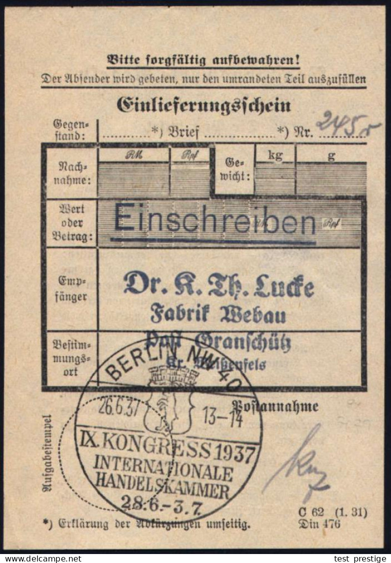 BERLIN NW 40/ IX.KONGRESS/ INTERNAT./ HANDELSKAMMER 1937 (26.6.) SSt = Berliner Wappen, 4x = Internat. Wirtschfatfs-Them - Sonstige & Ohne Zuordnung