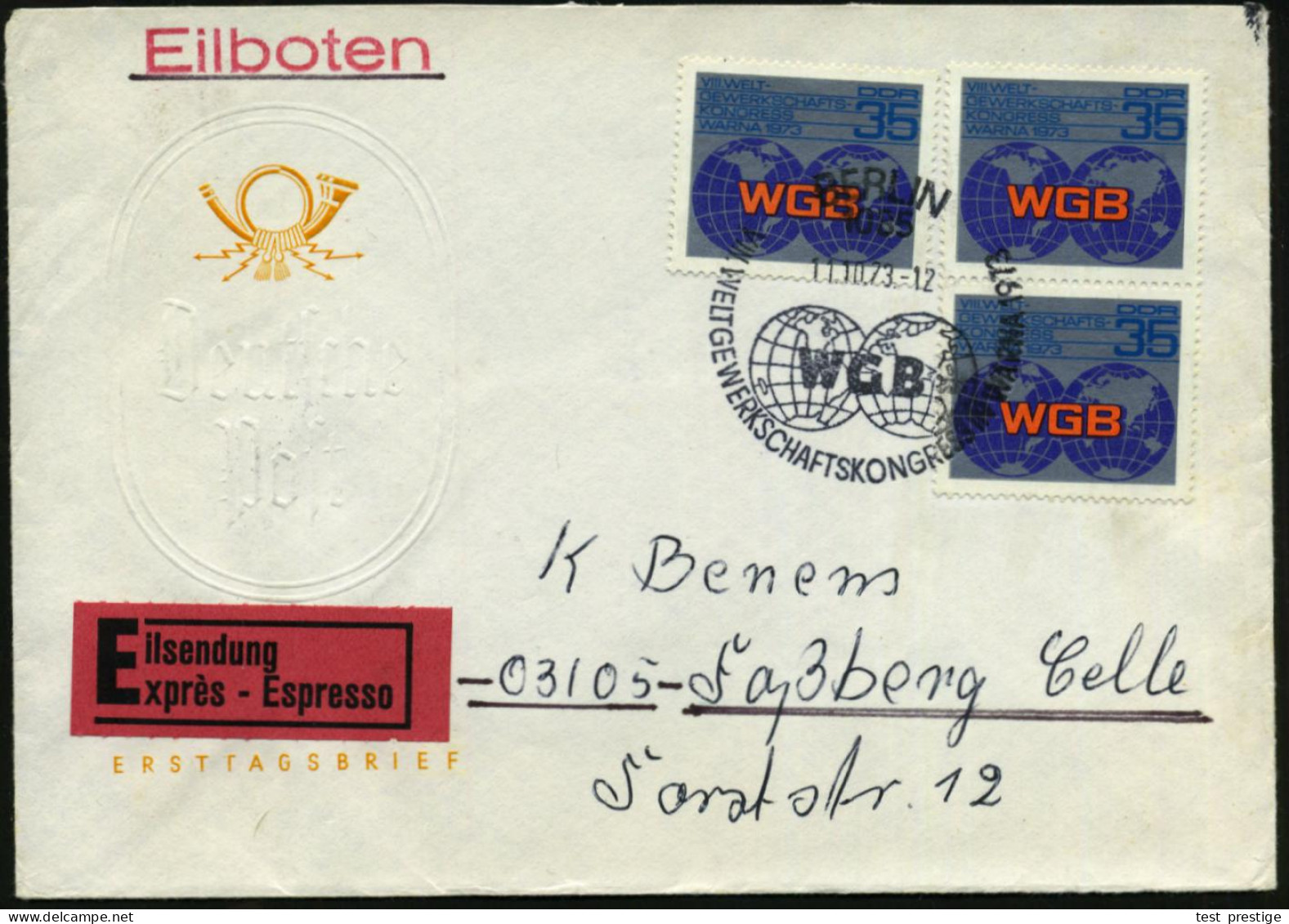 D.D.R. 1973 (11.10.) 35 Pf. "VIII. Weltgewerkschaftskongress WGB", 3 Stück Wie MeF (u.a. Rs.) SSt.: 1085 BERLIN/WGB.. (2 - Other & Unclassified