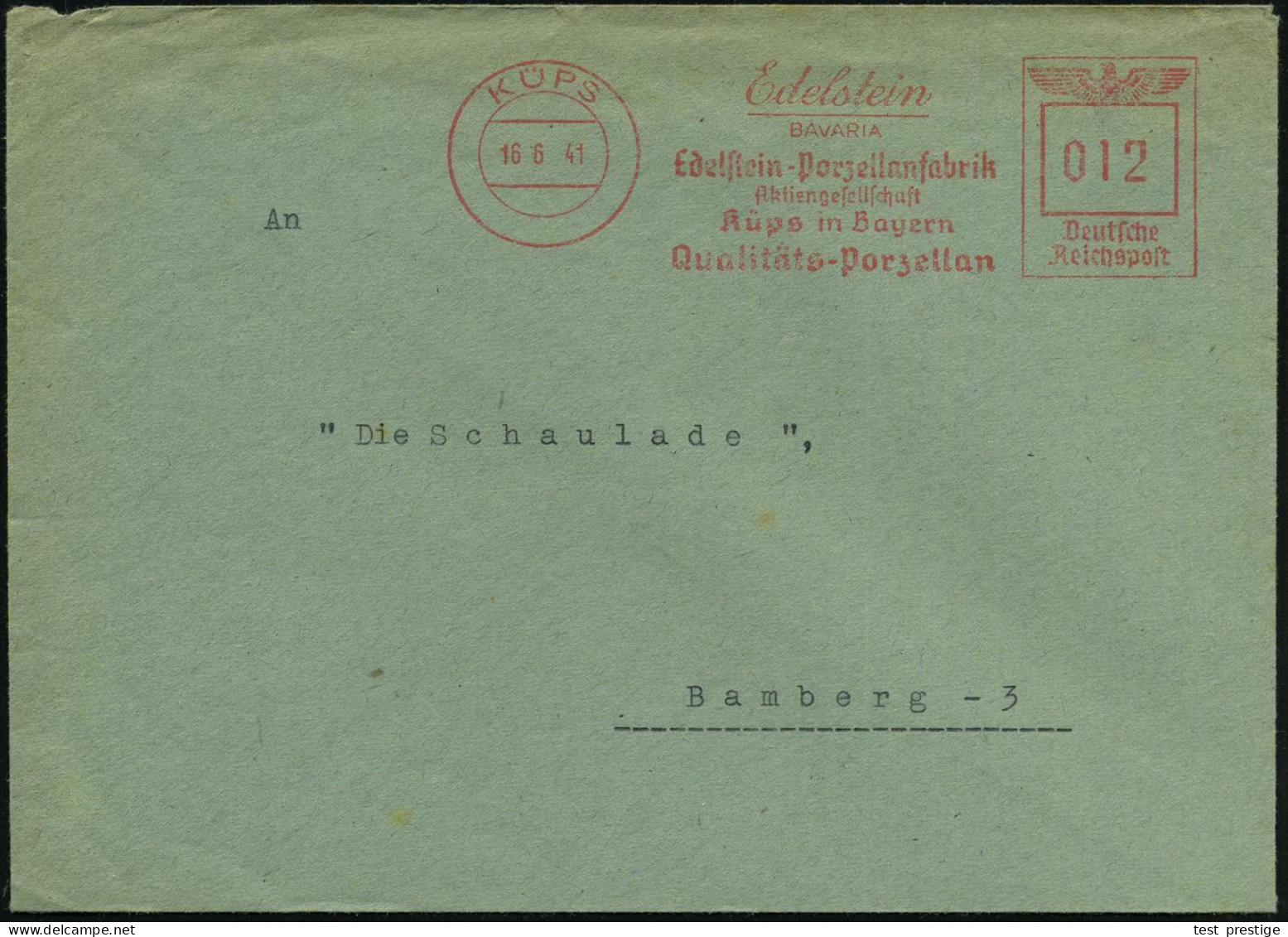 KÜPS/ ..BAVARIA/ / Edelstein-Porzellanfabrik/ AG. 1941 (16.6.) AFS Francotyp (rs. Klappenmäng.) Klar Gest. Fern-Bf. (Dü. - Porcelaine